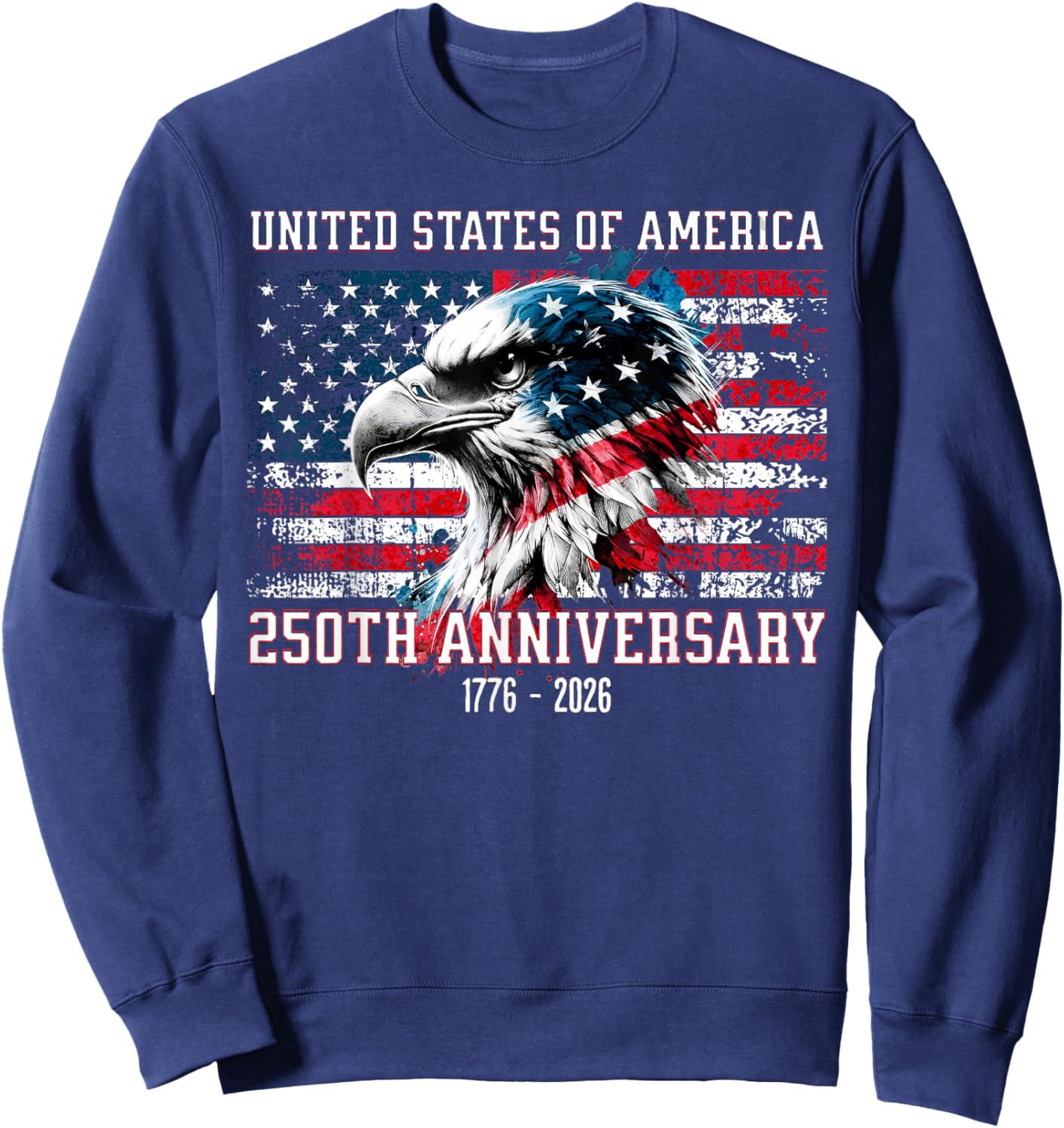 United States of America 1776 250th Anniversary 4th of July Sweatshirt - Sweatshirt | Navy
