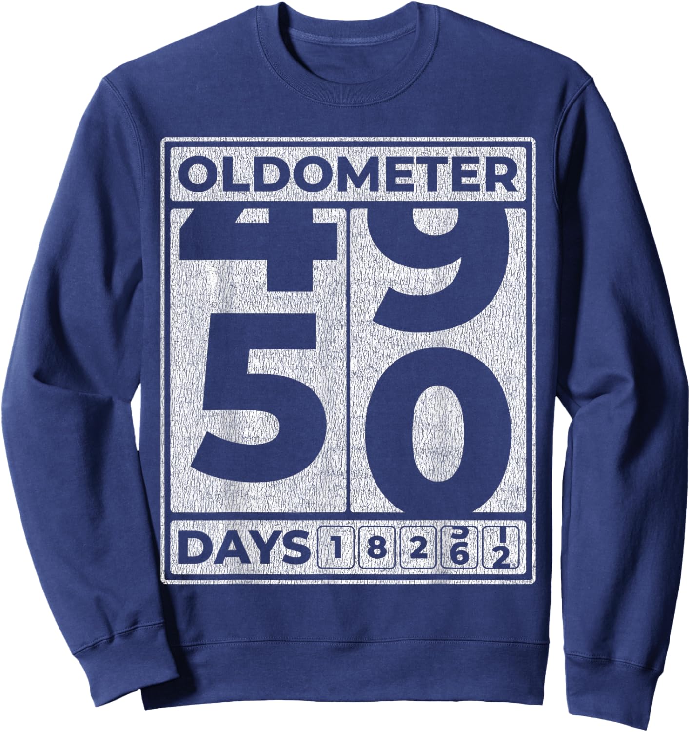 Oldometer 50 Funny 50th Birthday Gift Sweatshirt - Sweatshirt | Navy