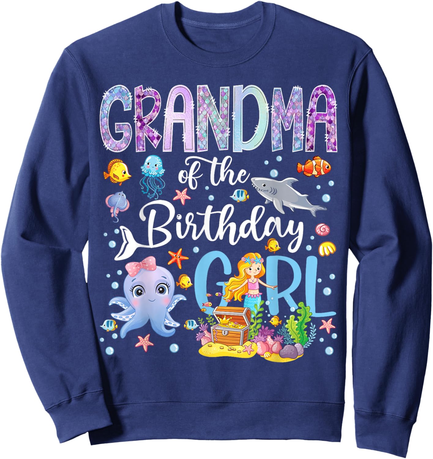 Grandma of The Birthday Girl Mermaid Ocean Aquarium Sweatshirt - Sweatshirt | Navy