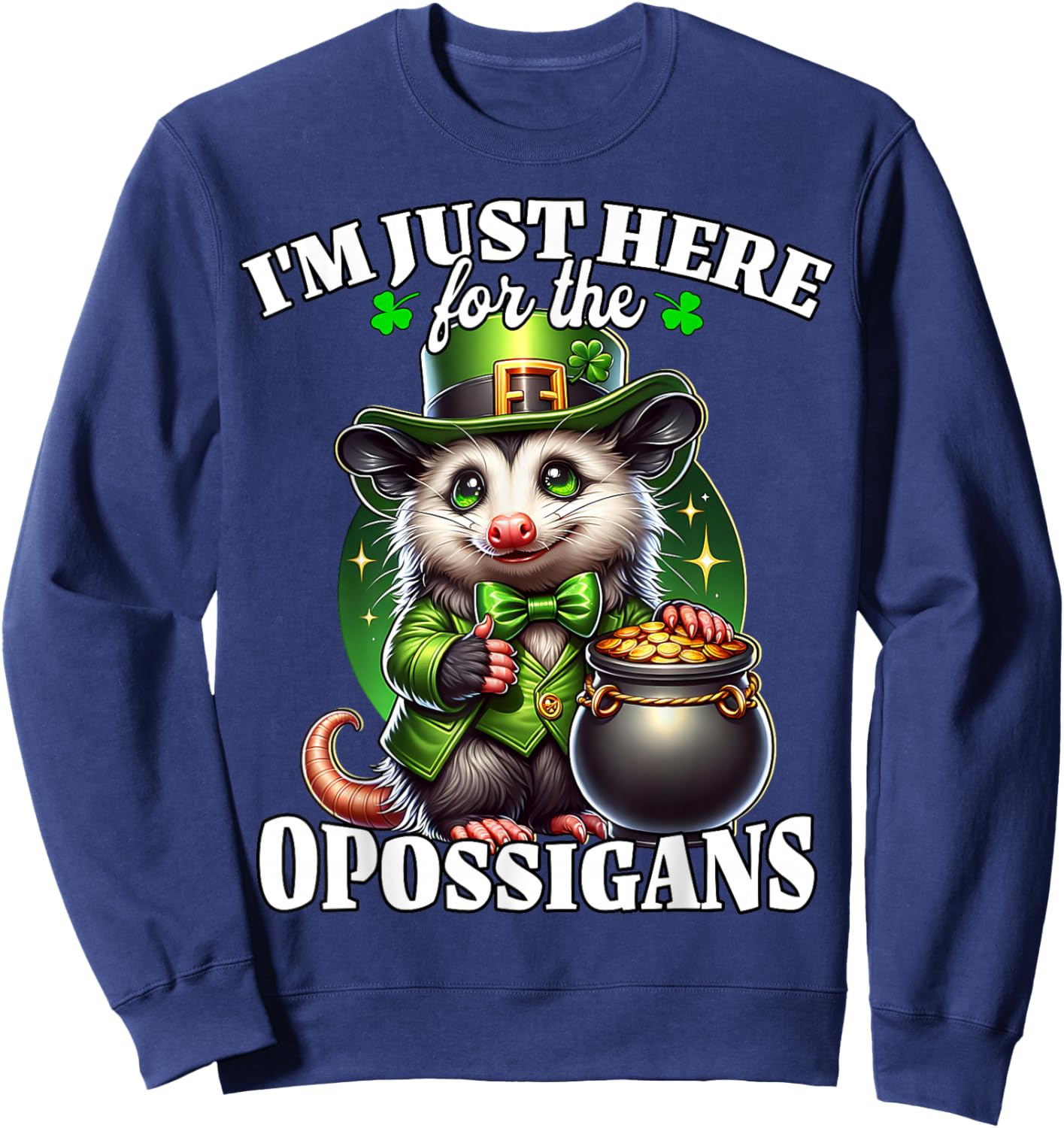 Funny Saint Patricks Day Costume Opossum Sweatshirt - Sweatshirt | Navy