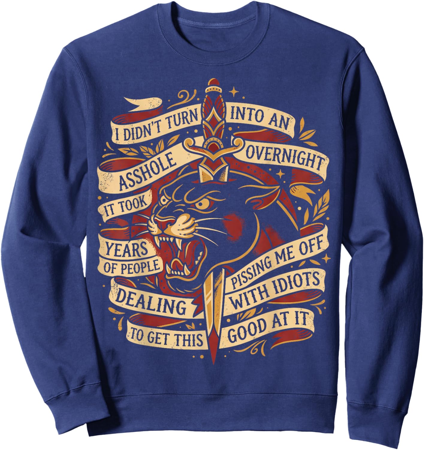 Grumpy I Didn't Turn Into an Asshole Overnight Retro Sweatshirt - Sweatshirt | Navy