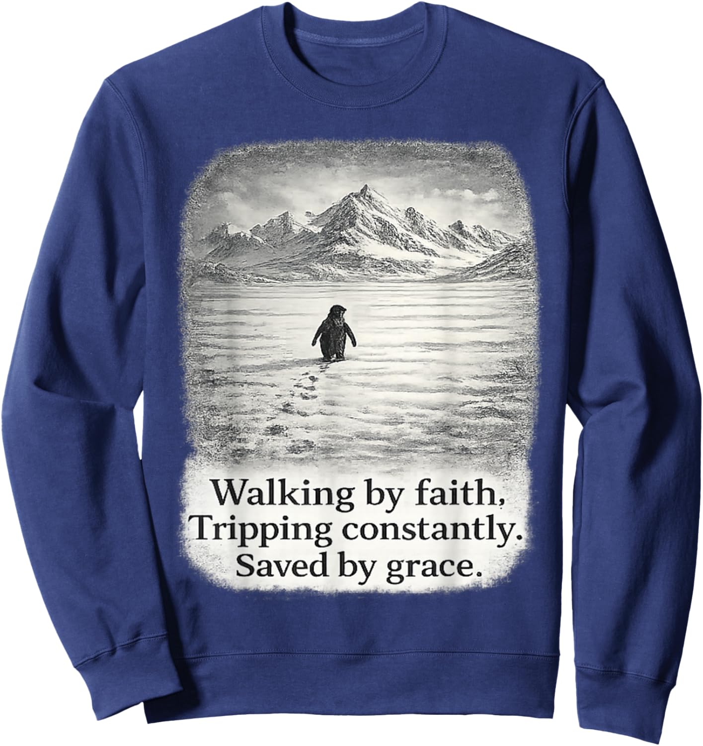 Penguin Walking by Faith Tripping Constantly Sweatshirt - Sweatshirt | Navy