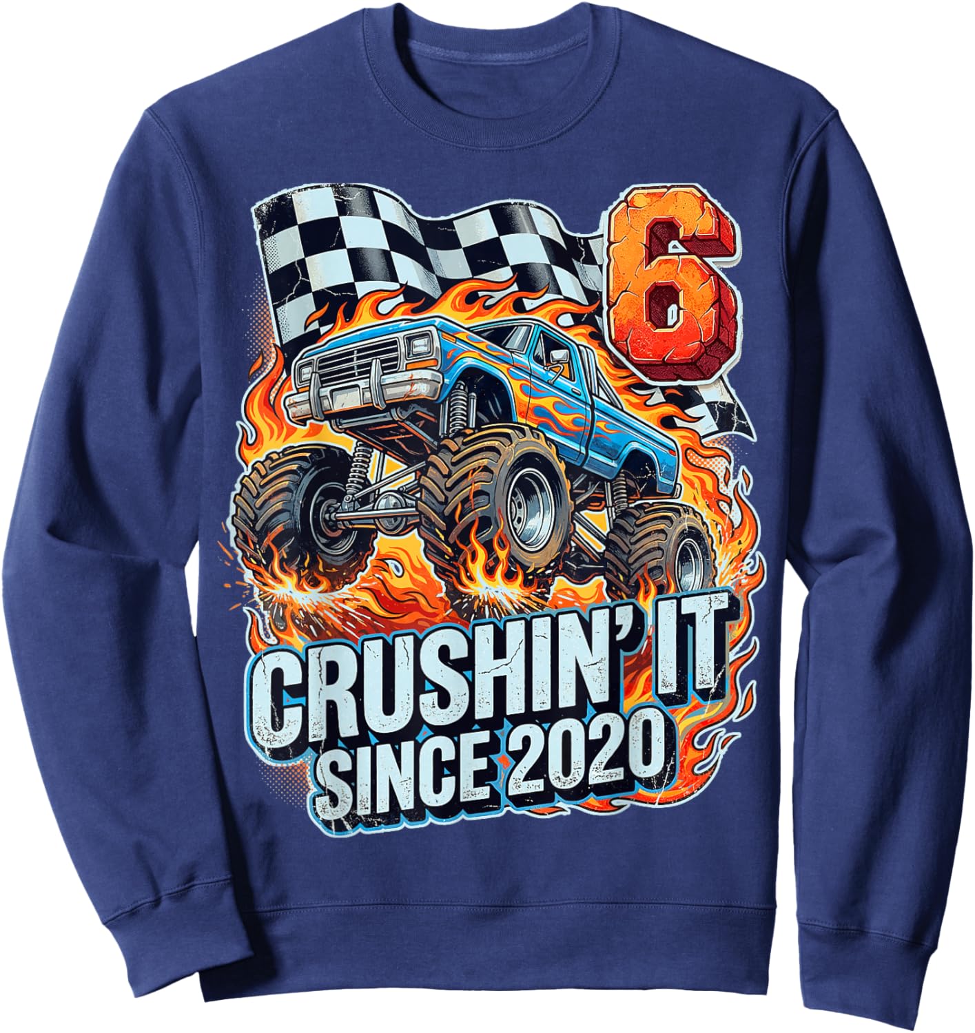 Birthday Monster Truck 6 Year Old Boys 6th Party Born 2020 Sweatshirt - Sweatshirt | Navy