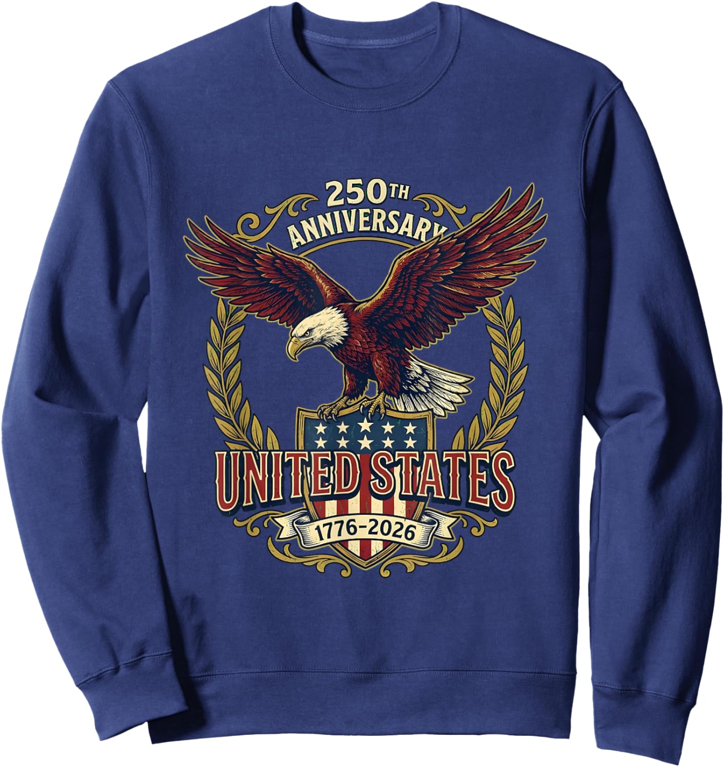 250 Anniversary USA 250th US Flag Patriotic 4th of July Sweatshirt - Sweatshirt | Navy