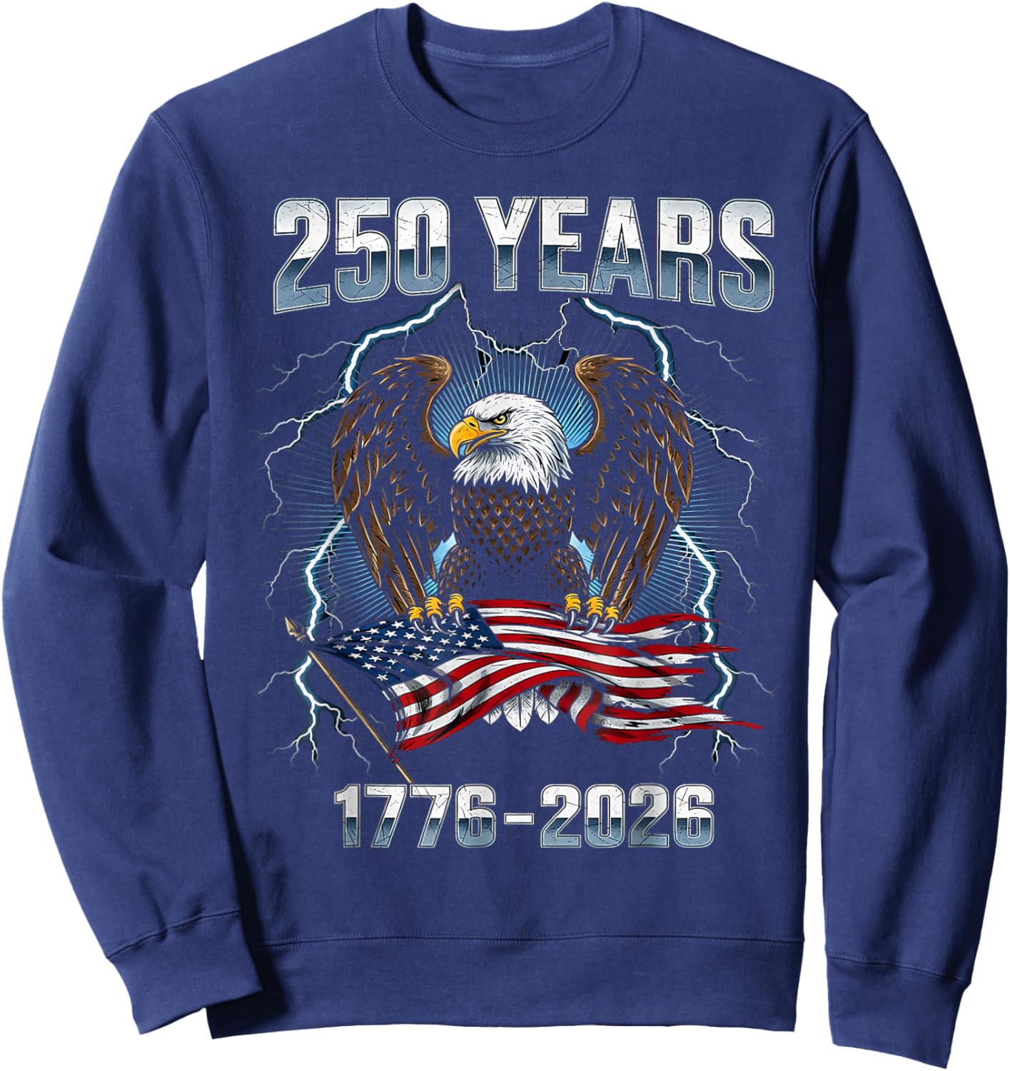 Patriotic Eagle and Flag Anniversary USA Years 1776-2026 Sweatshirt - Sweatshirt | Navy