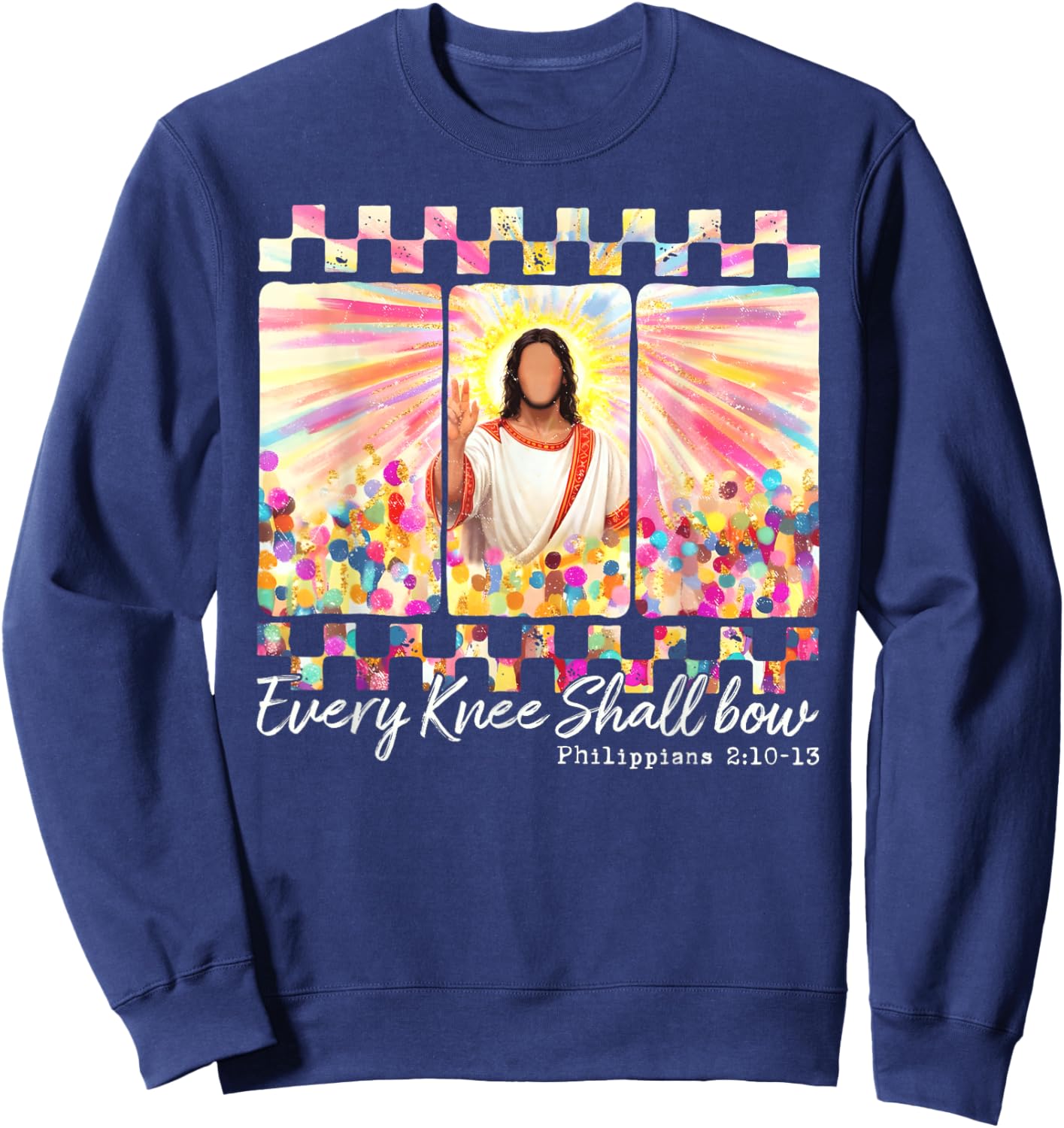 Every Knee Shall Bow Christian Bible Verse Happy Easter Sweatshirt - Sweatshirt | Navy