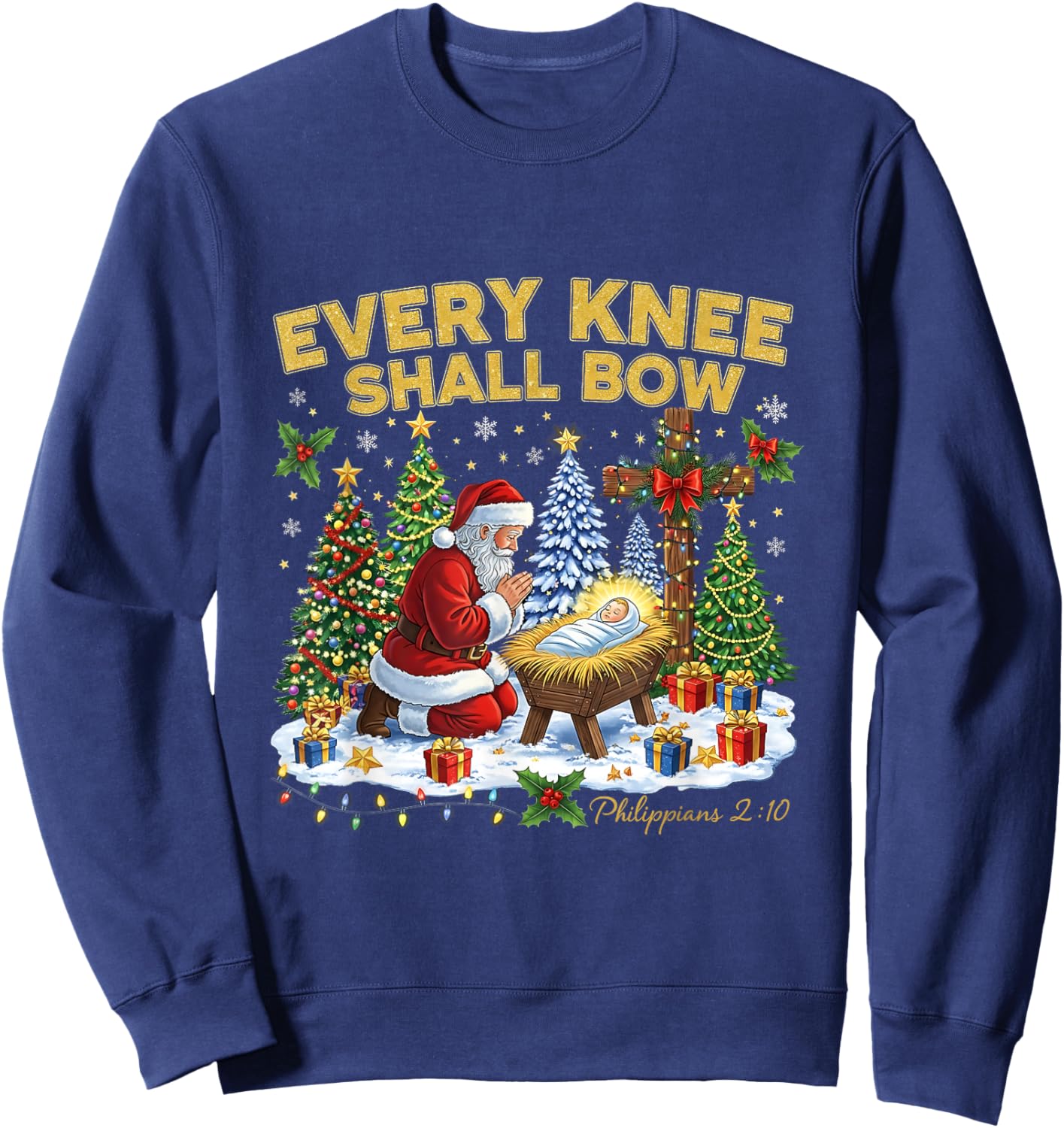 Every Knee Shall Bow Santa Christmas Nativity Scene Xmas Sweatshirt - Sweatshirt | Navy