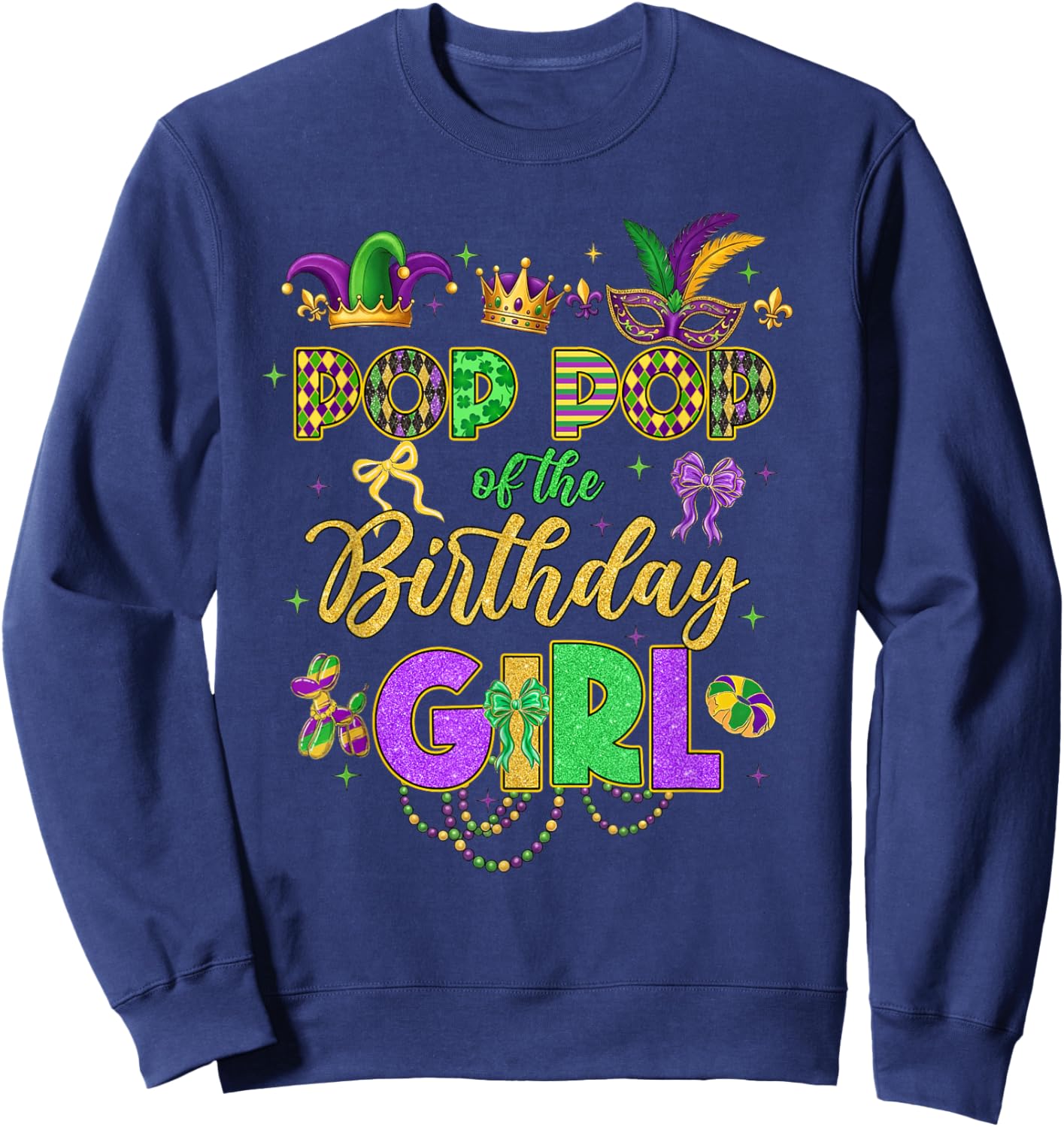 Pop Pop of The Birthday Girl Coquette Bow Mardi Gras Party Sweatshirt - Sweatshirt | Navy