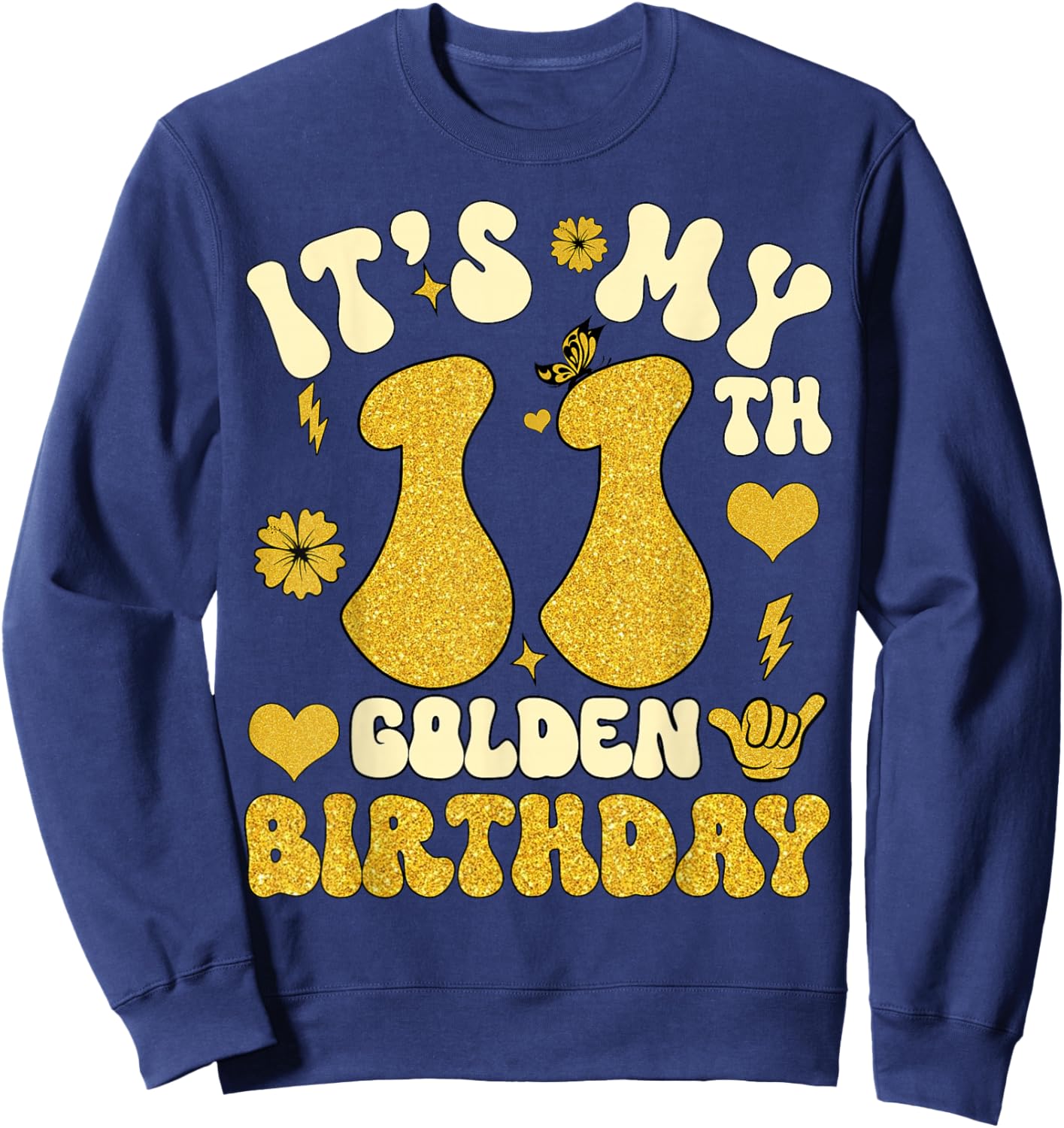 It's My 11th Golden Birthday 11 Year Old Bday Kids Groovy Sweatshirt - Sweatshirt | Navy