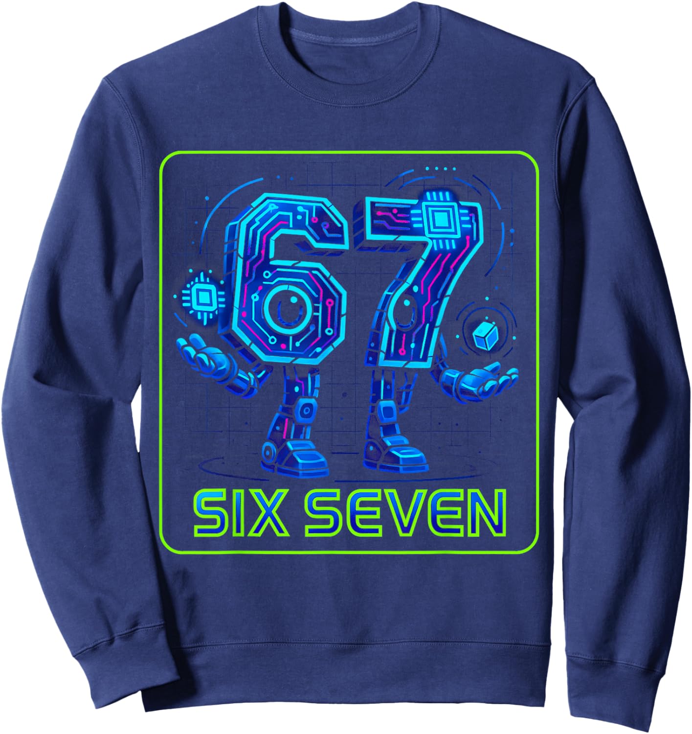 67 Cyber Robots - Six Seven 6-7 Boys Teen Kids Slang Meme Sweatshirt - Sweatshirt | Navy