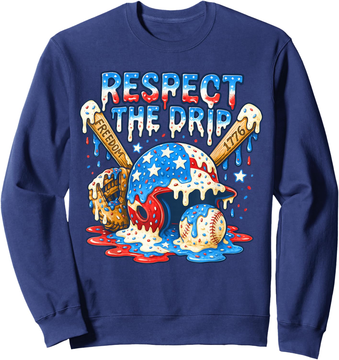 Funny Respect The Drip Baseball Ice Cream Drip 4th of July Sweatshirt - Sweatshirt | Navy