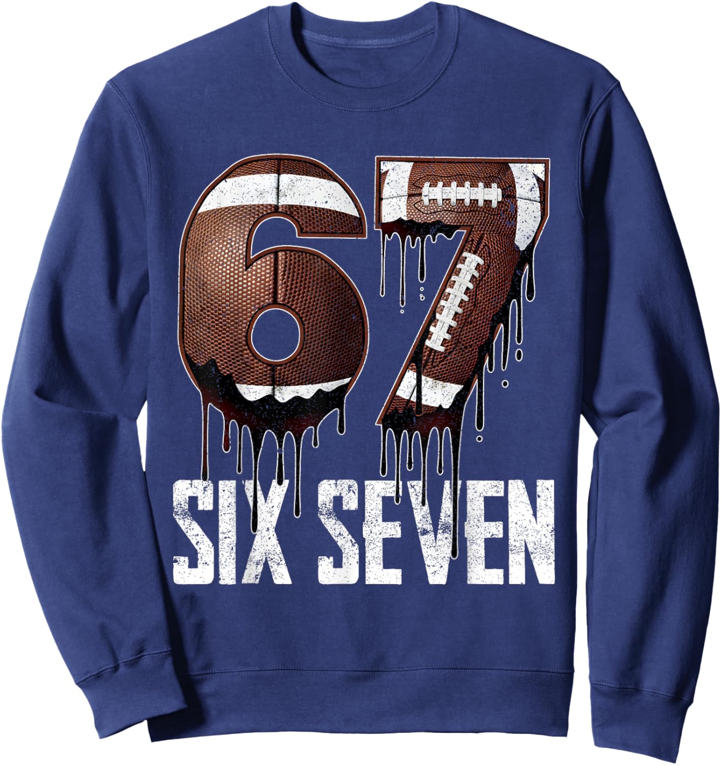 Football 67 Six Seven Funny Gen Alpha Meme Sweatshirt - Sweatshirt | Navy