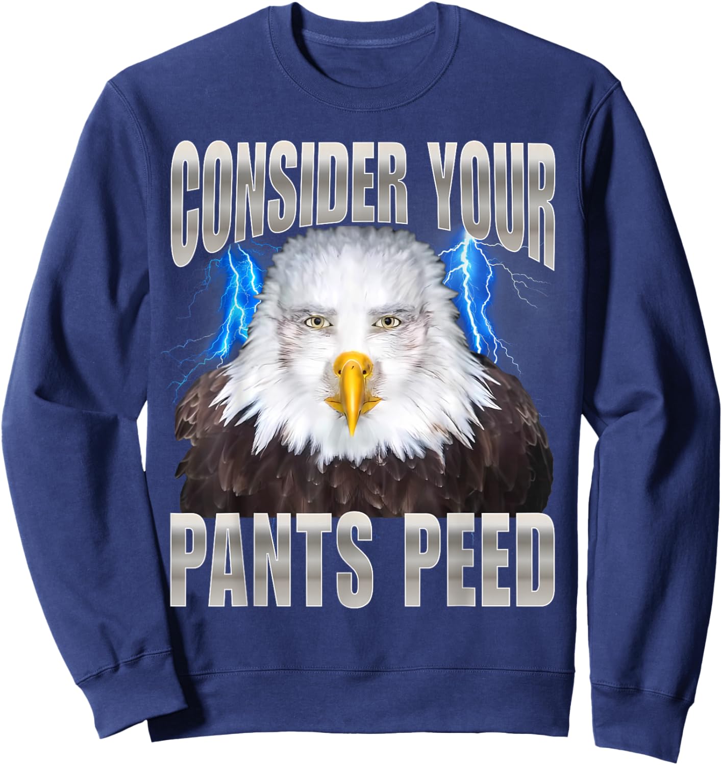 Consider Your Pants Peed Eagle Sweatshirt - Sweatshirt | Navy