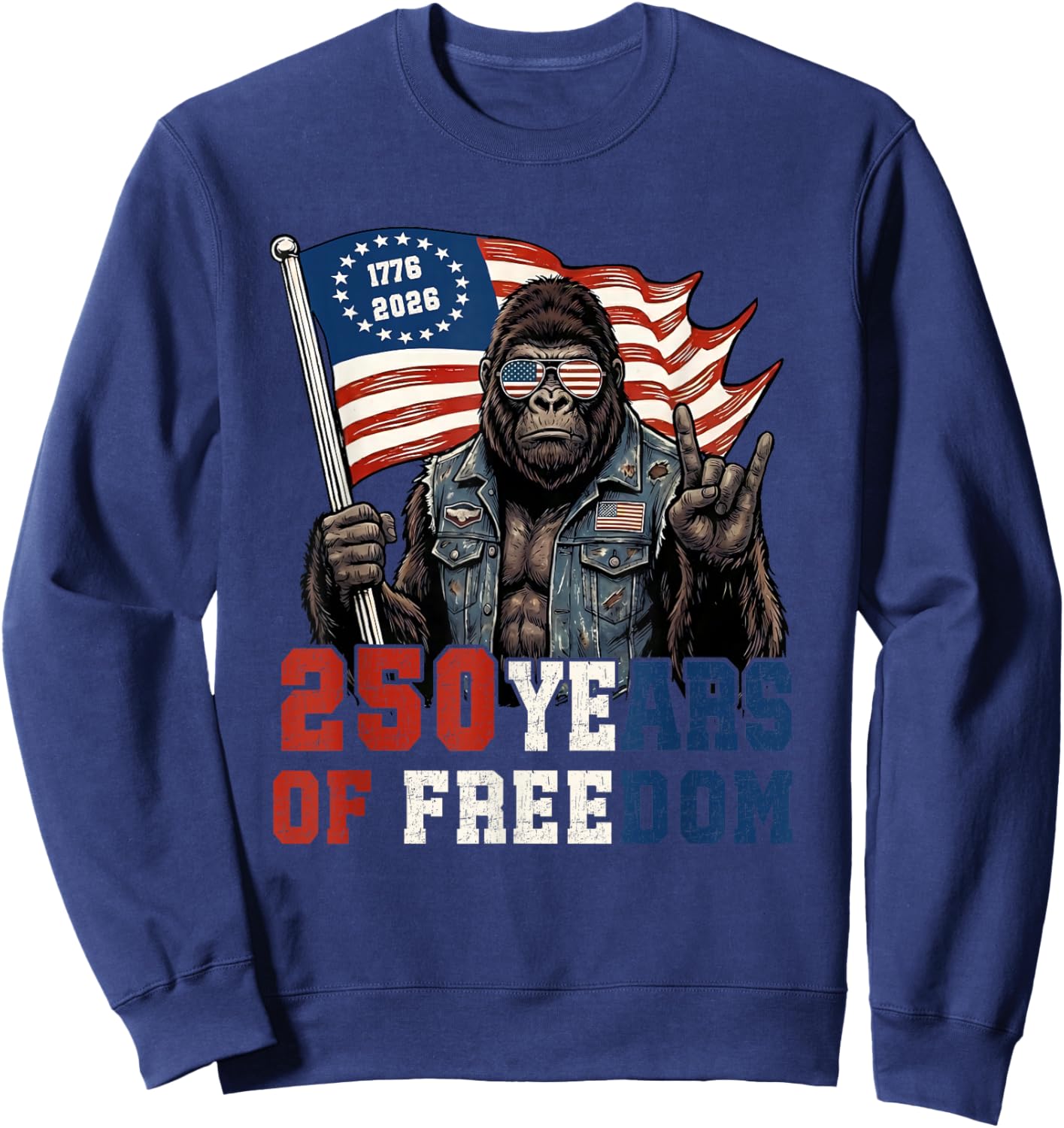 250 Years American 1776-2026 250th Birthday Bigfoot Lovers Sweatshirt - Sweatshirt | Navy