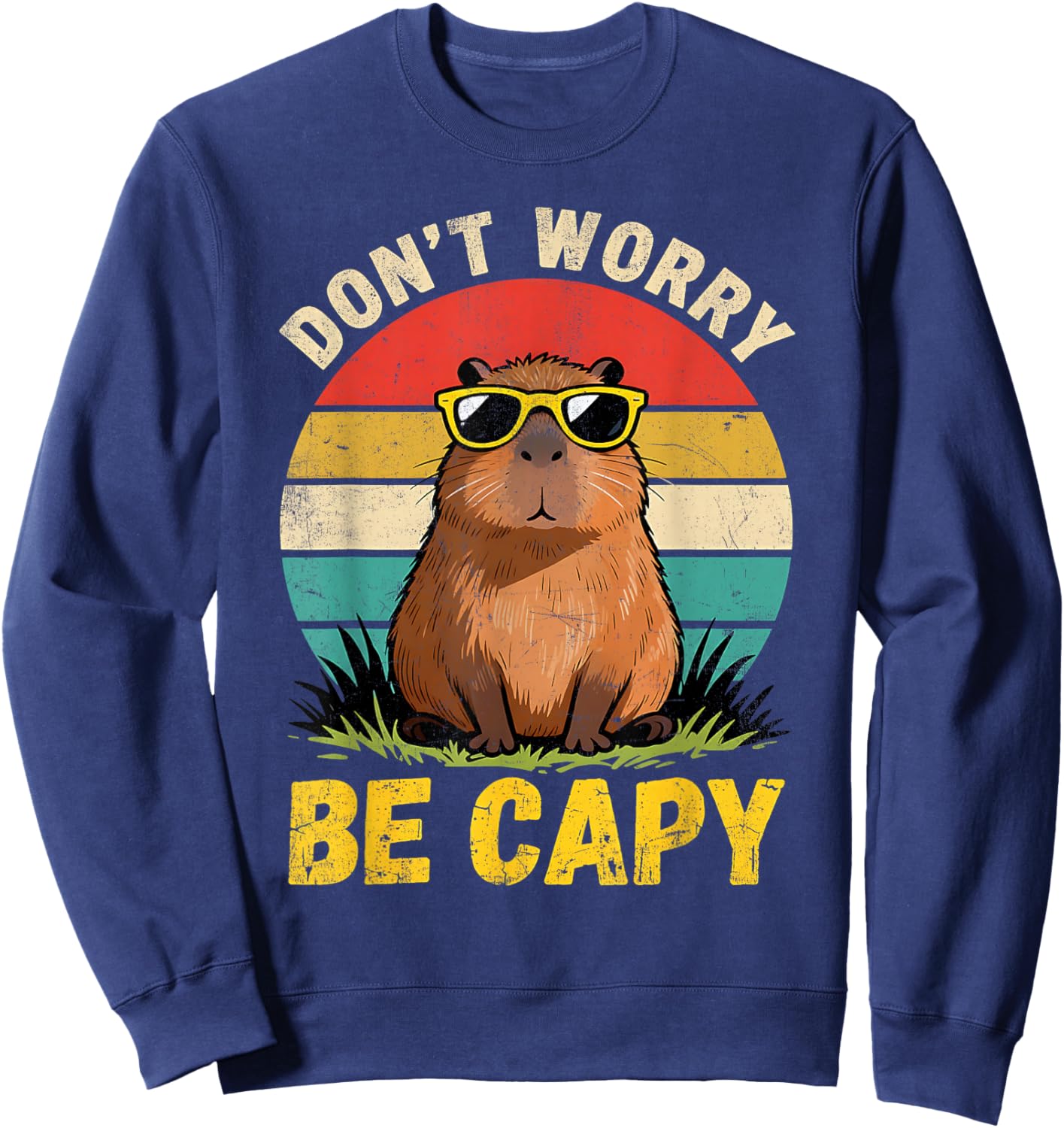 Toddler Don't Worry Be Capy Cute Capybara Birthday Kids Sweatshirt - Sweatshirt | Navy