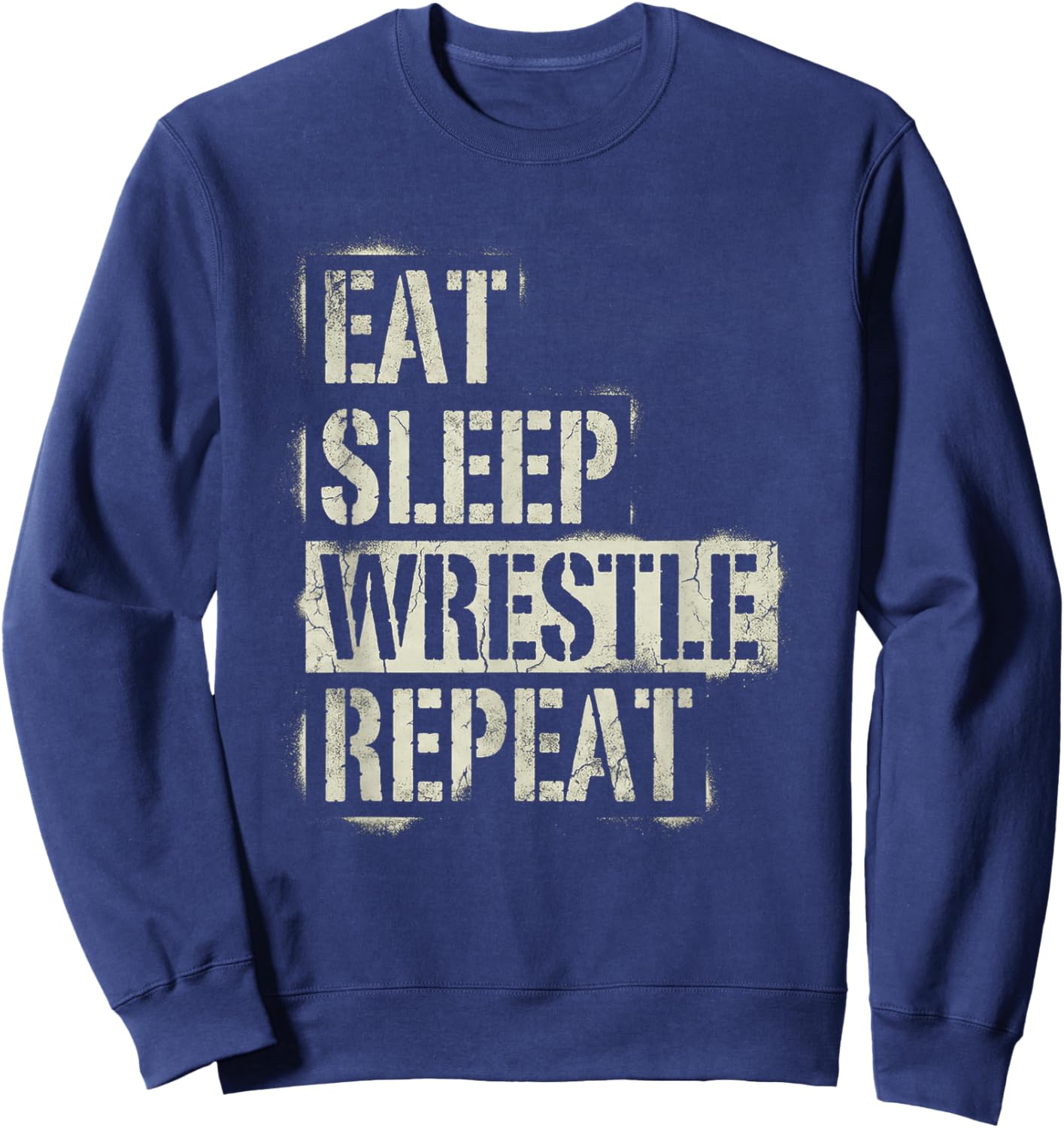 Funny Wrestling Eat Sleep Wrestle Repeat Sweatshirt - Sweatshirt | Navy