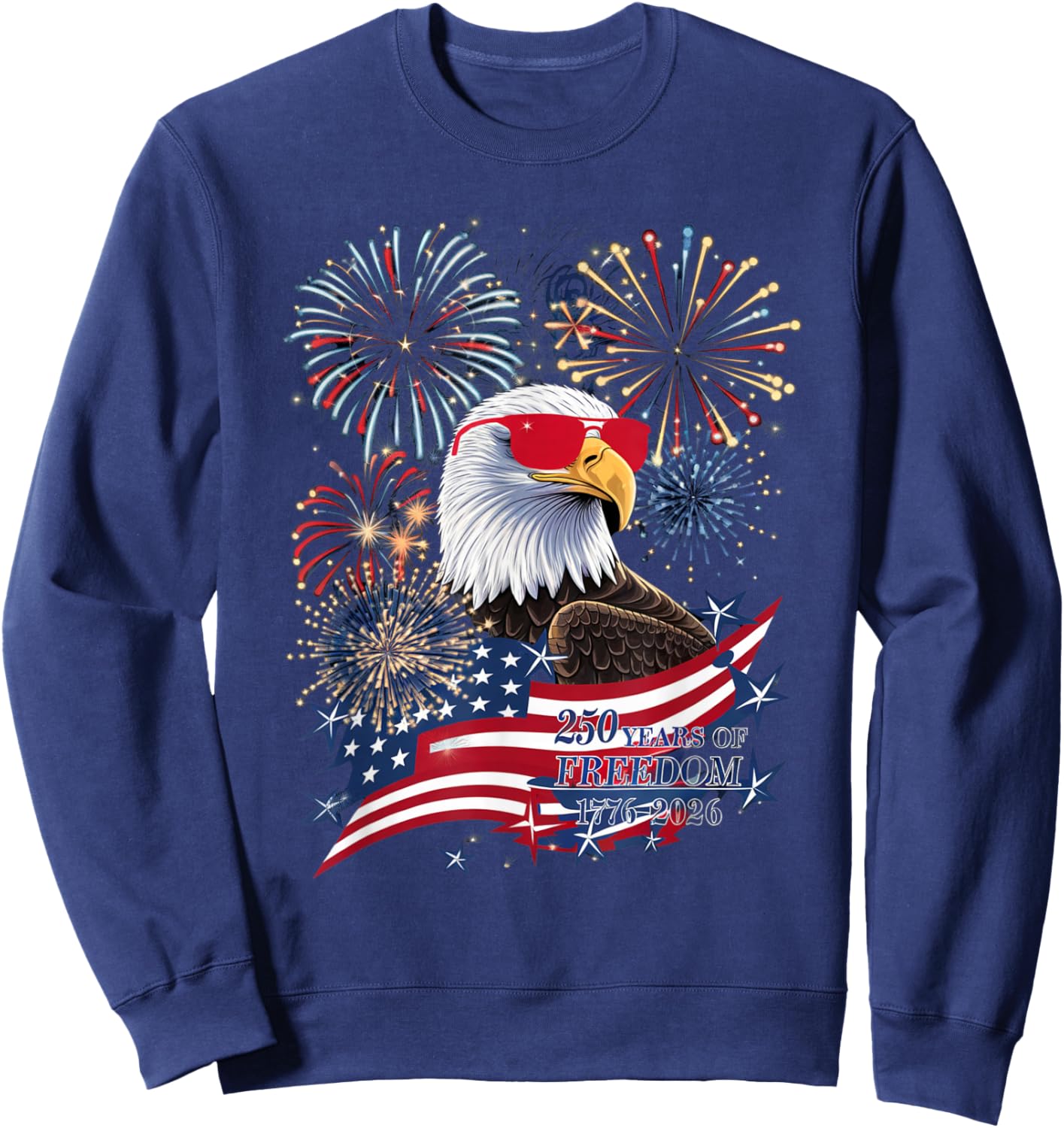 US 250 Years 250th Anniversary American USA Flag Funny Sweatshirt - Sweatshirt | Navy