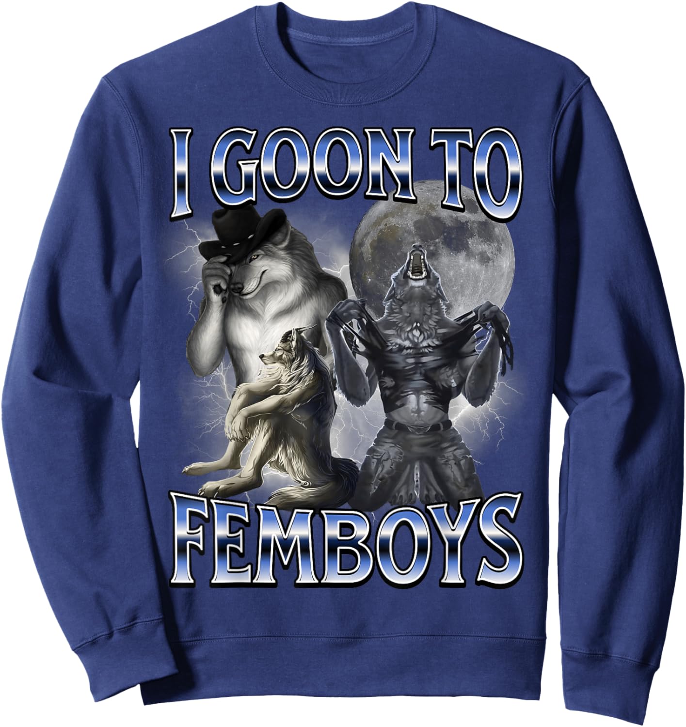 I Goon to FEMBOYS Certified Gooner Brainrot Meme Edging Sweatshirt - Sweatshirt | Navy