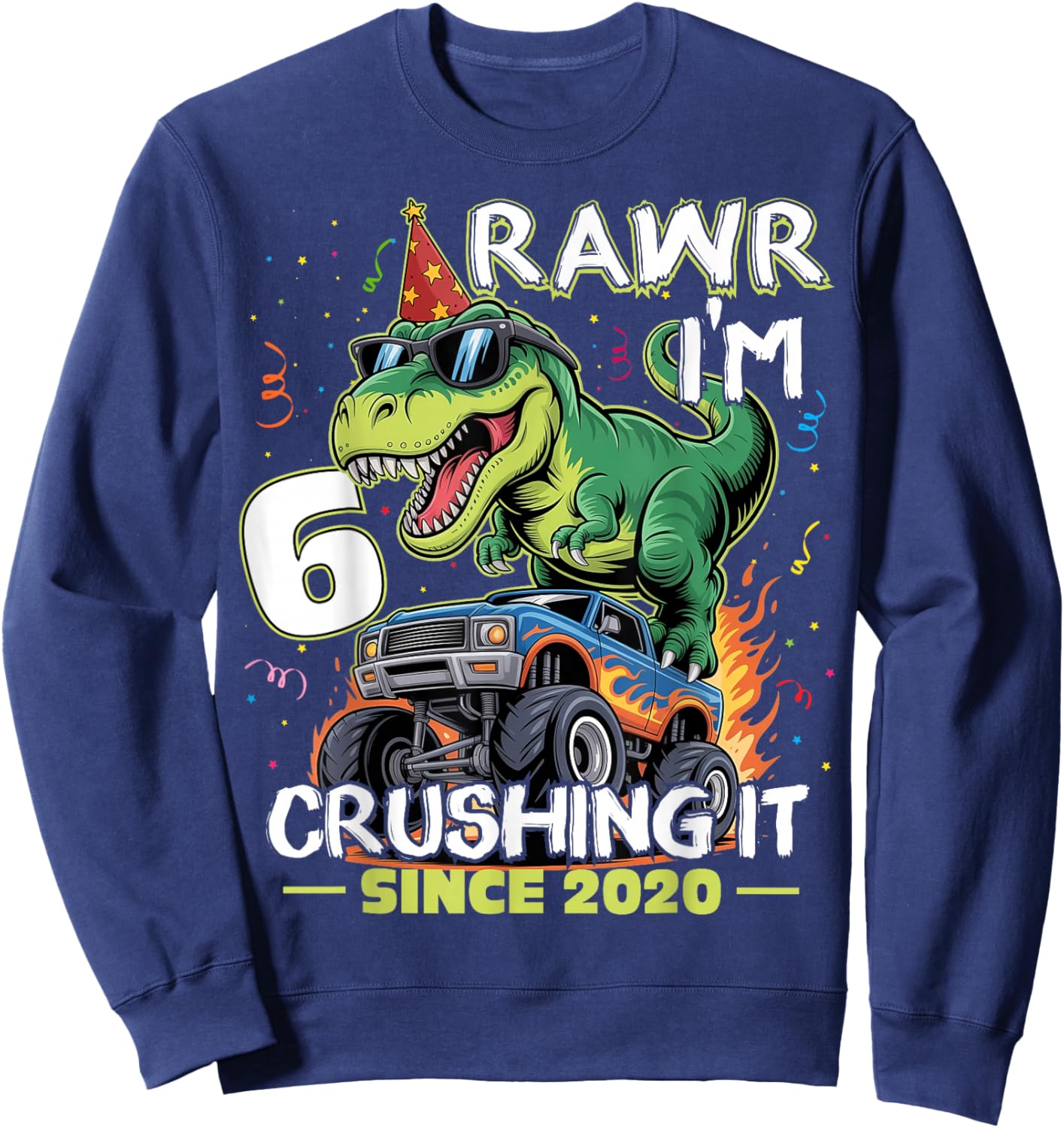 6th Birthday Monster Truck Dinosaur 6 Years Old Birthday Boy Sweatshirt - Sweatshirt | Navy