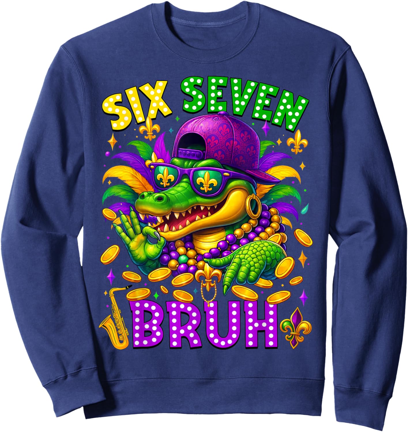 Mardi Gras Six Seven Bruh Mardigator Alligator 6 7 Meme Boy Sweatshirt - Sweatshirt | Navy