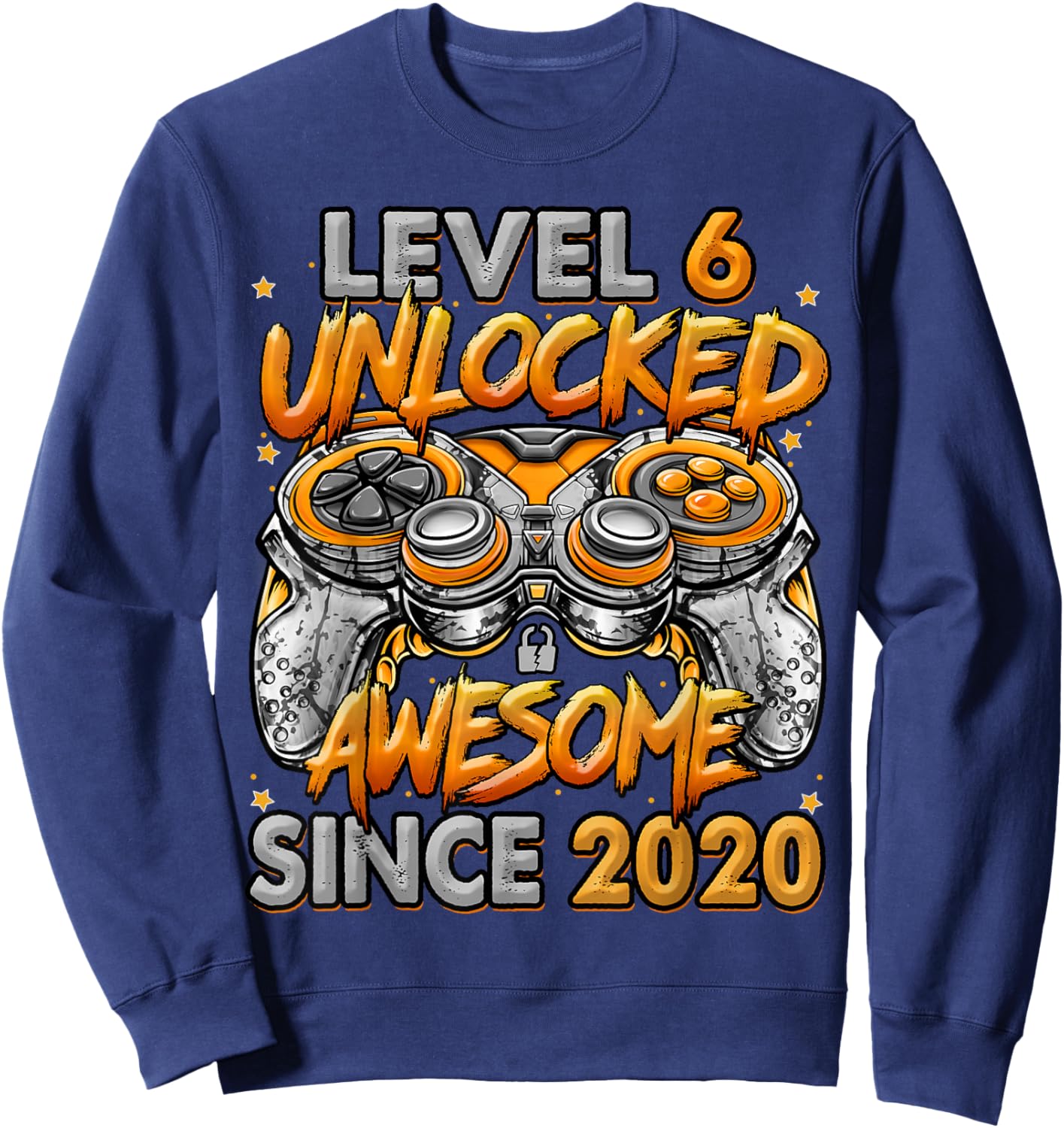 Level 6 Unlocked Awesome Since 2020 6th Birthday Gaming Sweatshirt - Sweatshirt | Navy