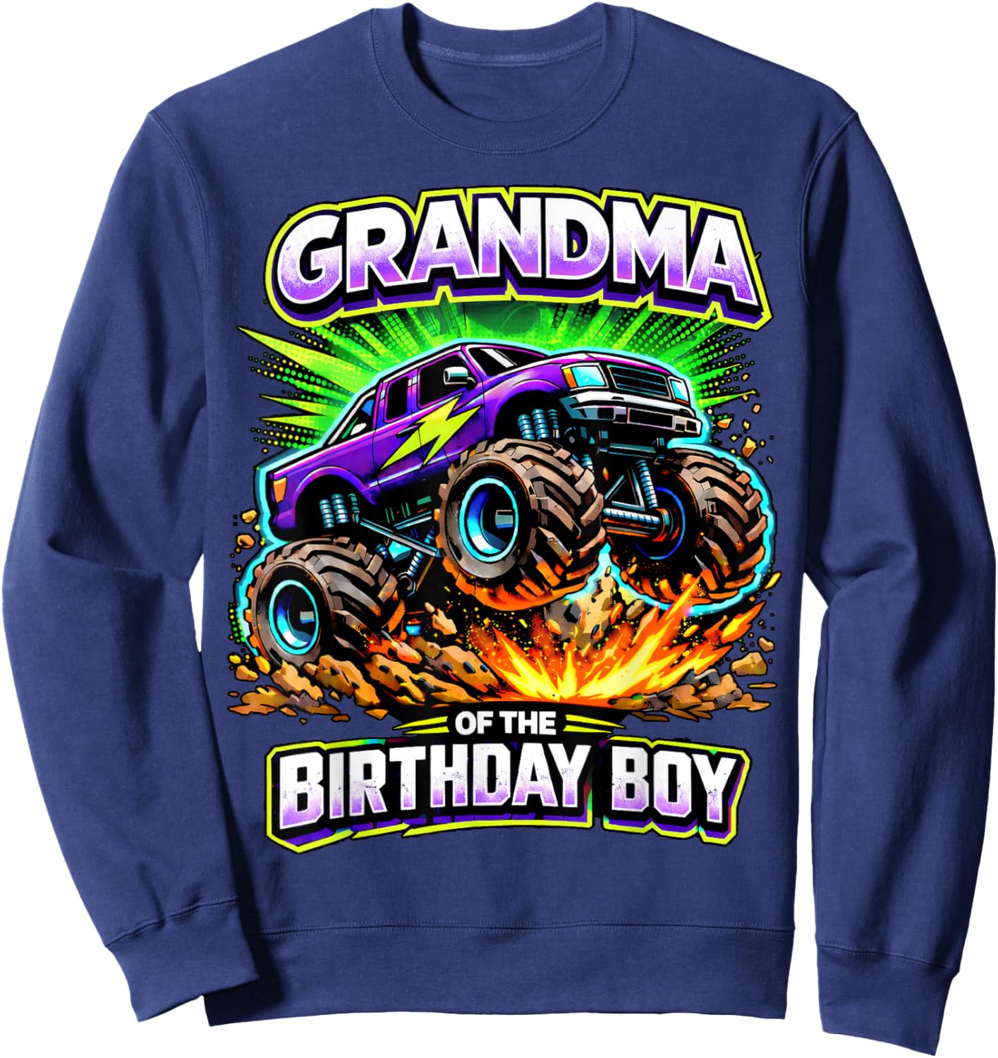 Grandma of The Birthday Boy Monster Truck Birthday Party Sweatshirt - Sweatshirt | Navy