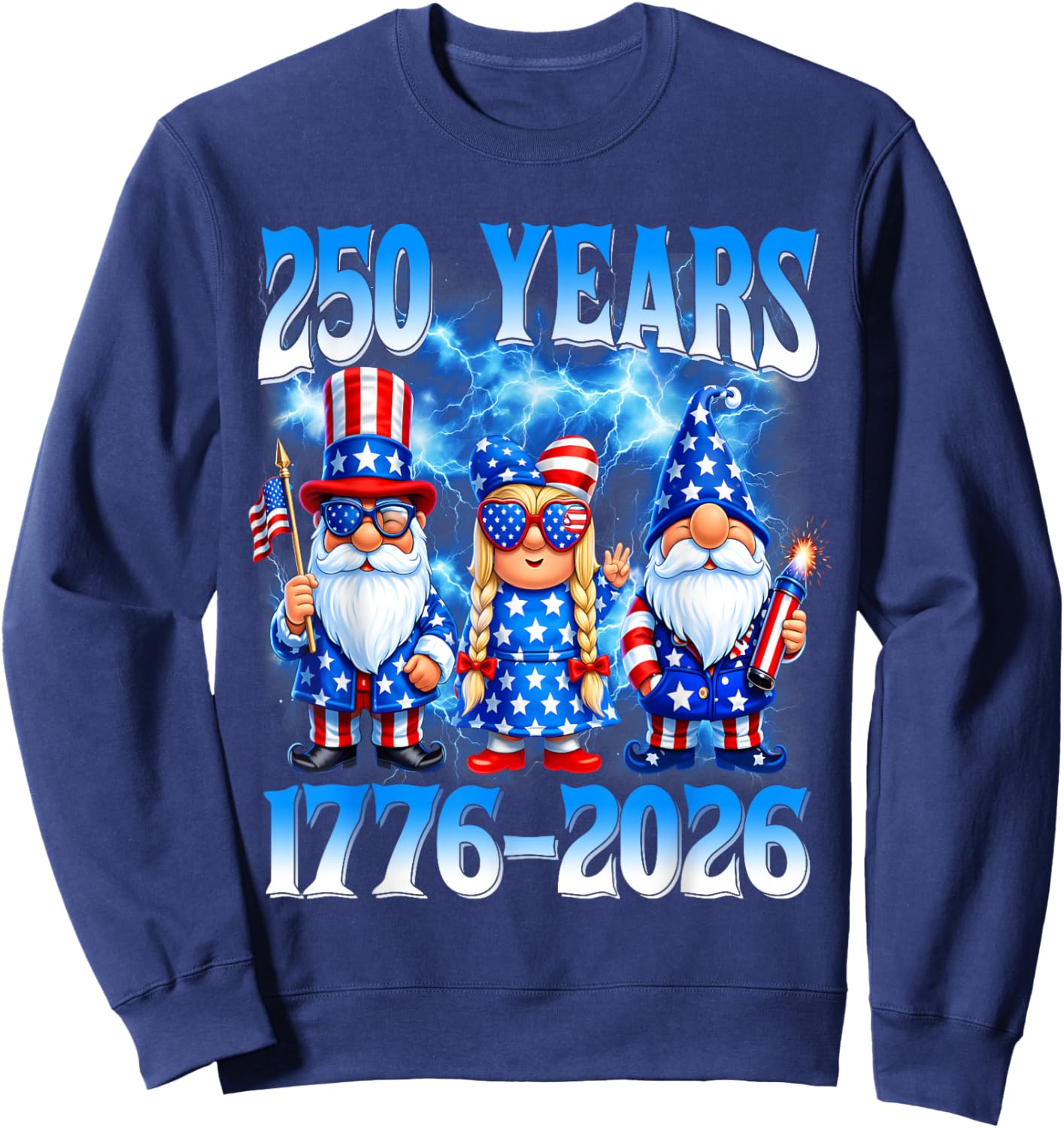 250 Year American 1776 2026 250th Gnomes Patriotic 4th July Sweatshirt - Sweatshirt | Navy