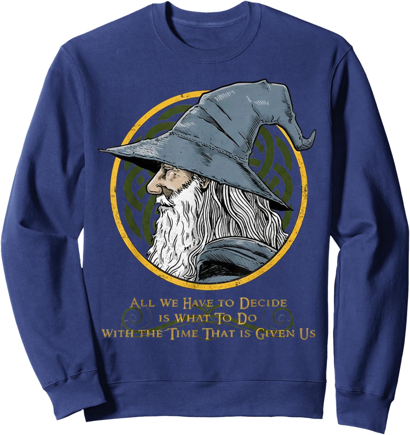 All We Have to Decide is What to Do with The Time Sweatshirt - Sweatshirt | Navy