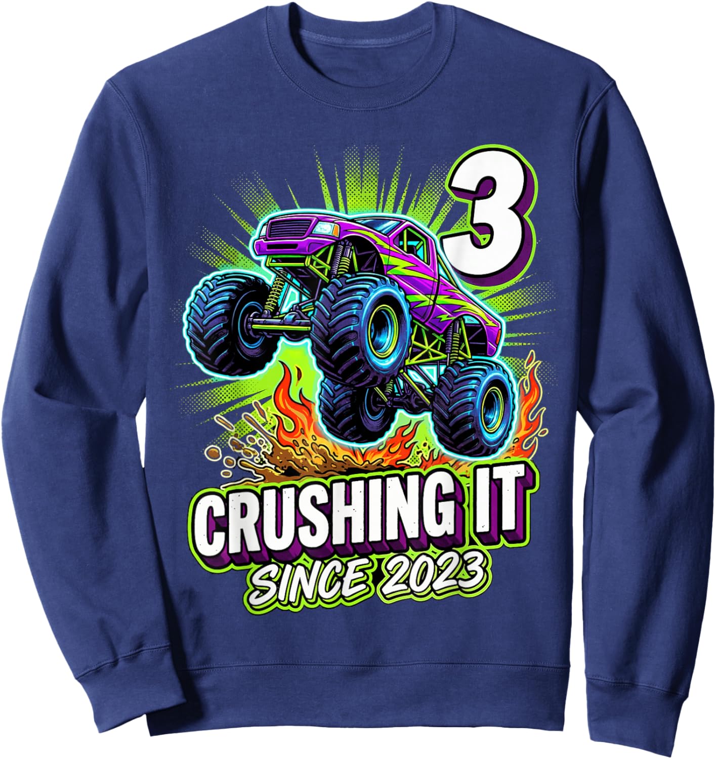 Birthday Monster Truck 3 Year Old Boys 3rd Party Born 2023 Sweatshirt - Sweatshirt | Navy