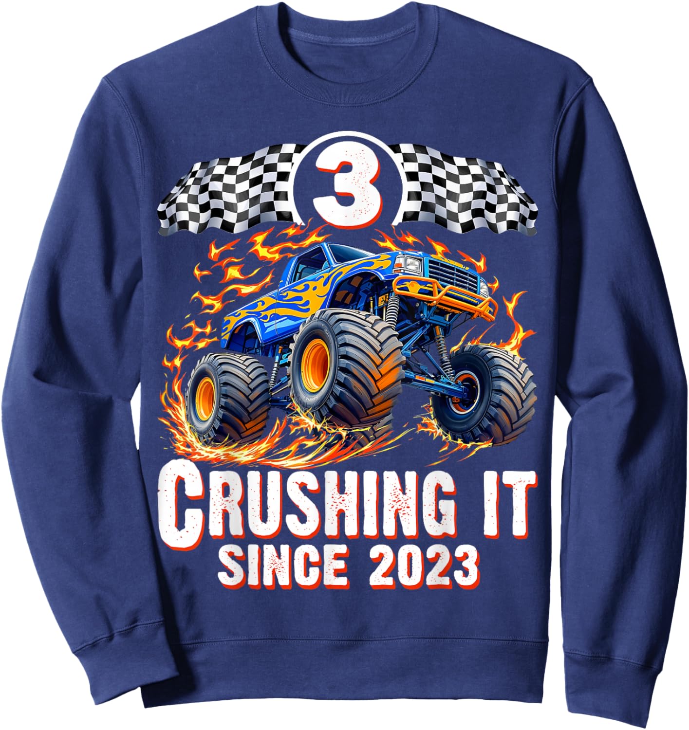 Birthday Monster Truck 3 Year Old Boys 3rd Party Born 2023 Sweatshirt - Sweatshirt | Navy