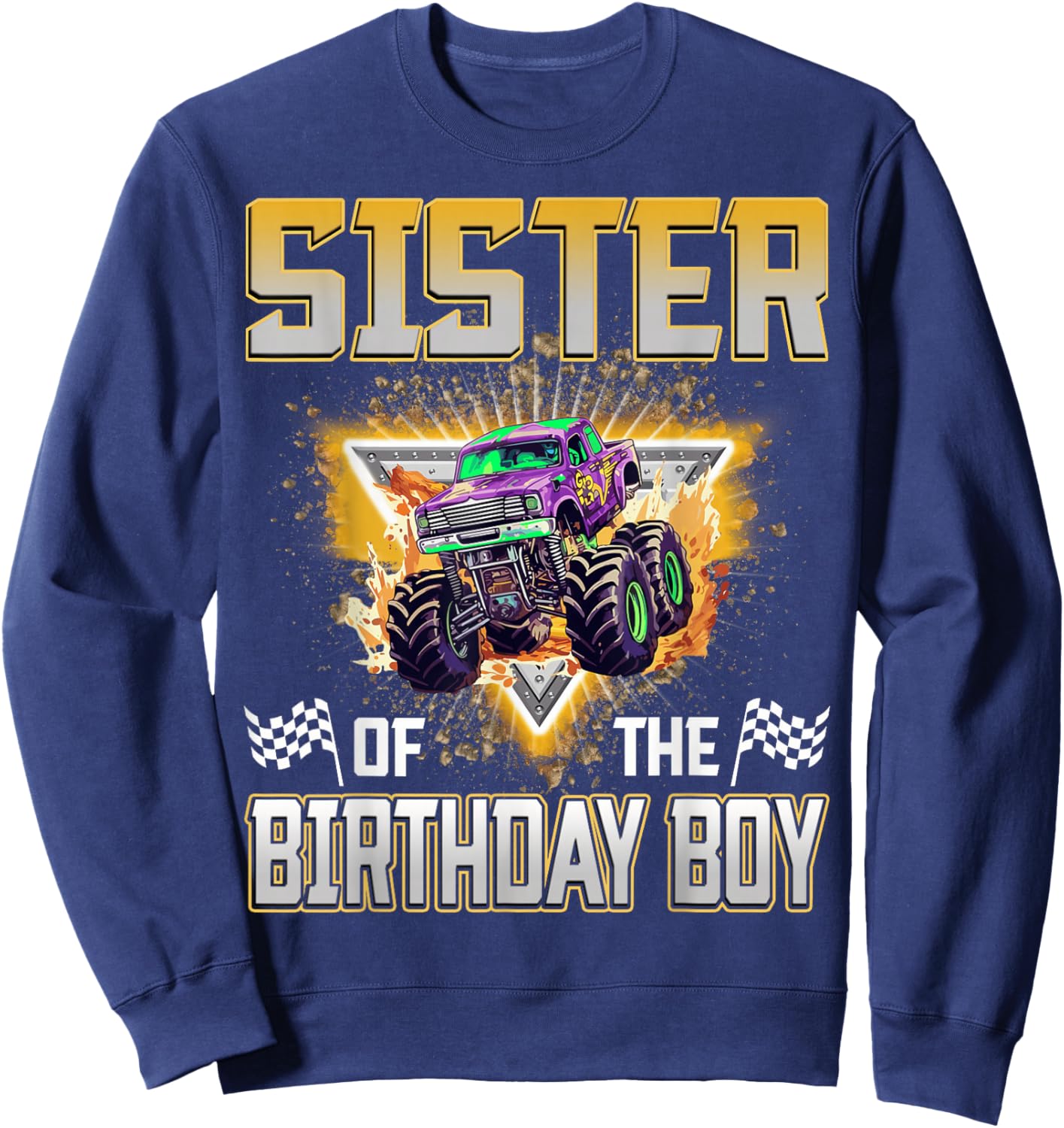Sister of The Birthday Boy Monster Truck Birthday Family Sweatshirt - Sweatshirt | Navy