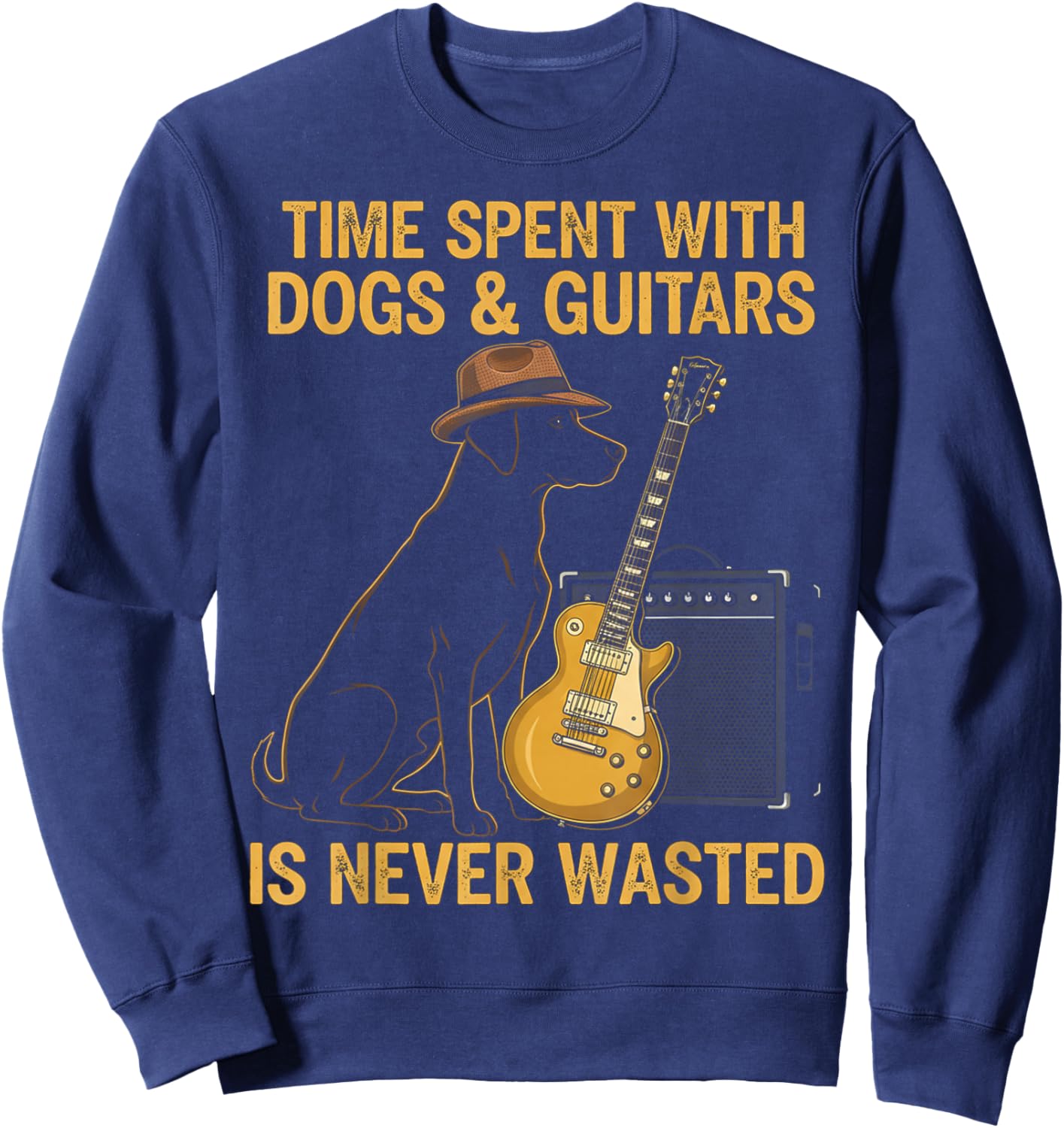 Time Spent with Dogs and Guitars is Never Wasted Sweatshirt - Sweatshirt | Navy