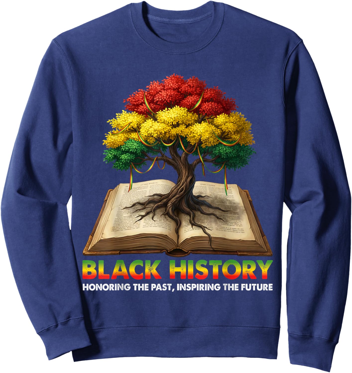 Honoring Past Inspiring Future Black History Education Teach Sweatshirt - Sweatshirt | Navy