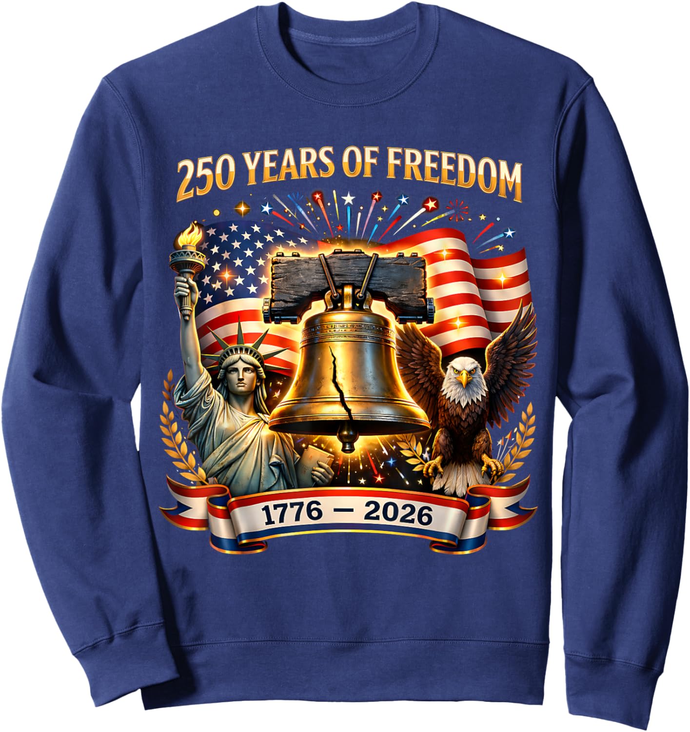 Patriotic Eagle and Flag 250 Years 1776-2026 4th of July Sweatshirt - Sweatshirt | Navy