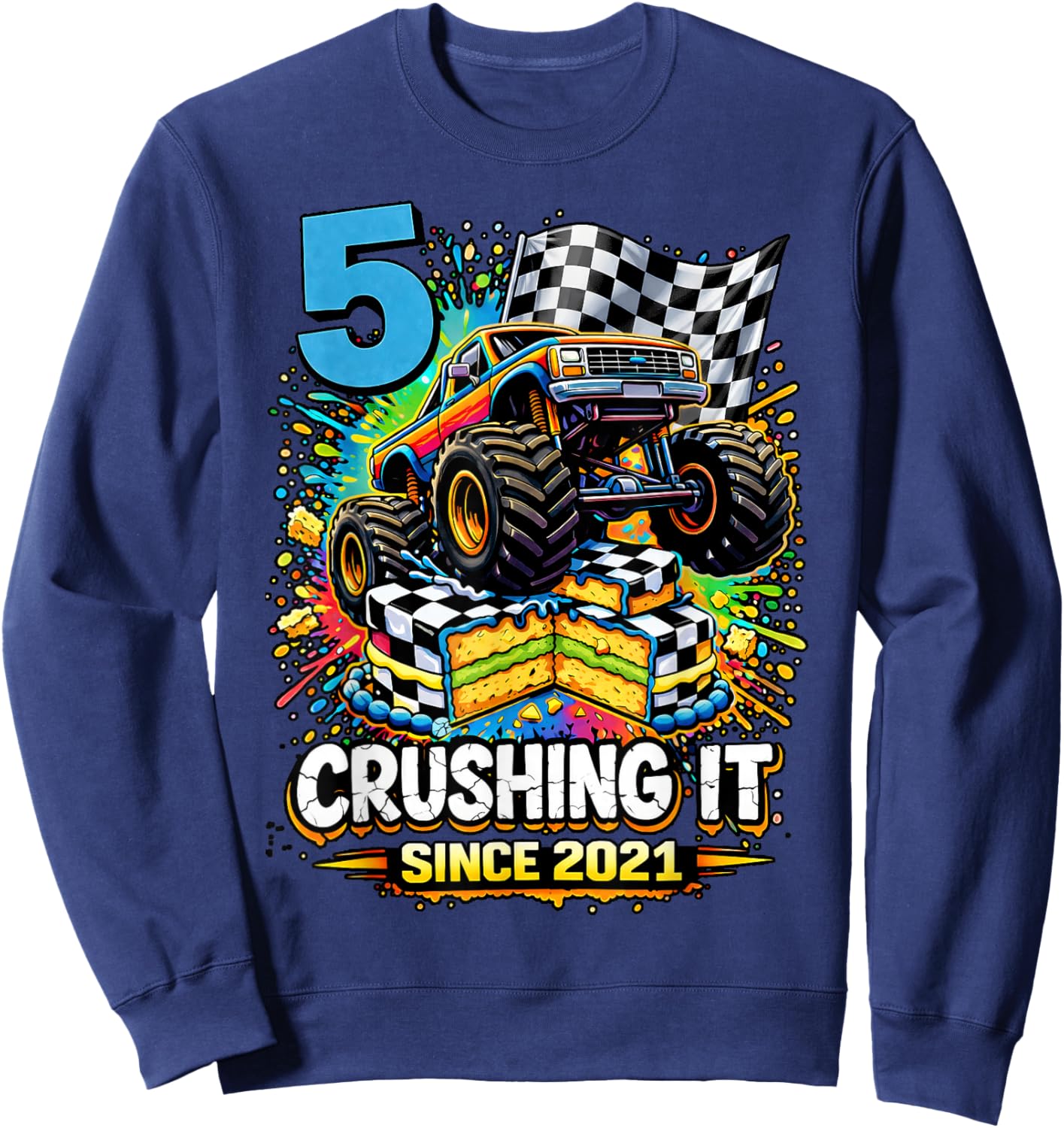 Birthday Monster Truck 5 Year Old Boys 5th Party Born 2021 Sweatshirt - Sweatshirt | Navy