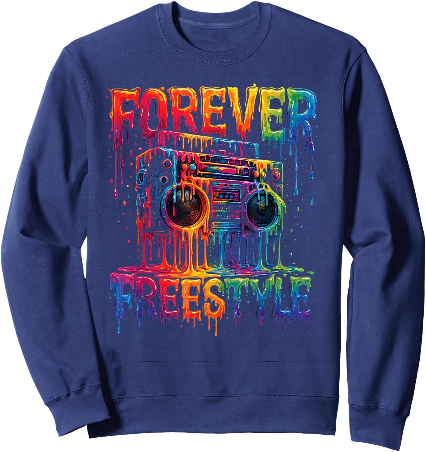 80s Dripping Boombox Freestyle Dance Music Oldschool Concert Sweatshirt - Sweatshirt | Navy