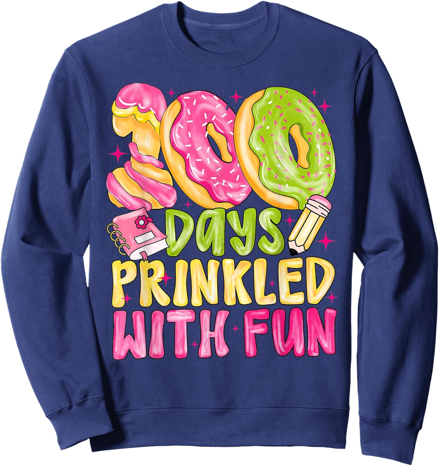 100th Day of School Girl 100 Days Prinkled with Fun Donut Sweatshirt - Sweatshirt | Navy
