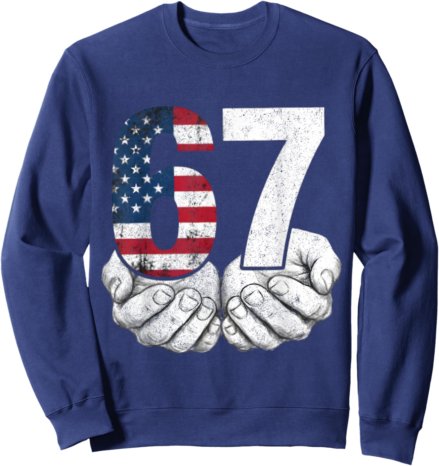 Funny Six Seven 6 7 Meme Gen Alpha Slang 6 7 Hands 6-7 Sweatshirt - Sweatshirt | Navy