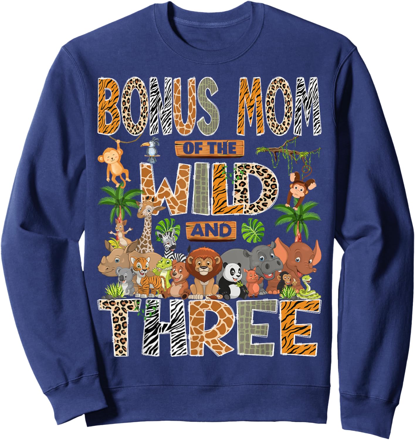 Bonus Mom of The Wild & Three 3rd Birthday Boy Safari Jungle Sweatshirt - Sweatshirt | Navy