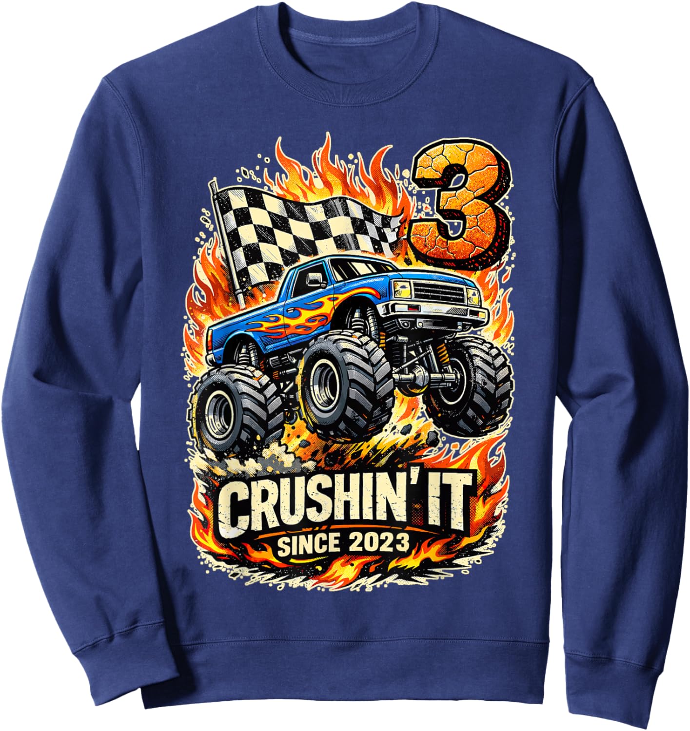 Birthday Monster Truck 3 Year Old Boys 3rd Party Born 2023 Sweatshirt - Sweatshirt | Navy