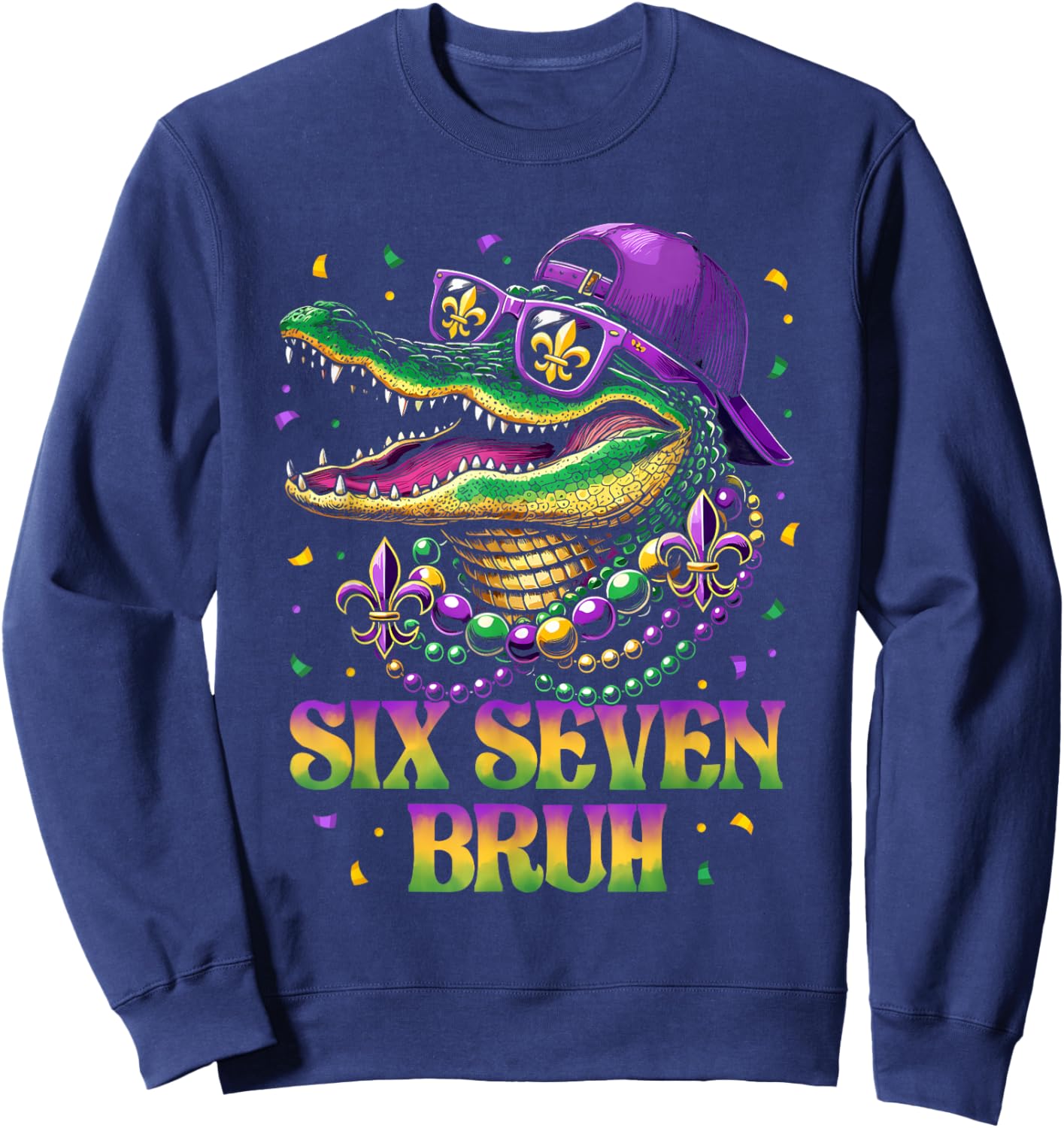 Mardi Gras Six Seven Bruh Mardigator Alligator 6 7 Meme Boys Sweatshirt - Sweatshirt | Navy