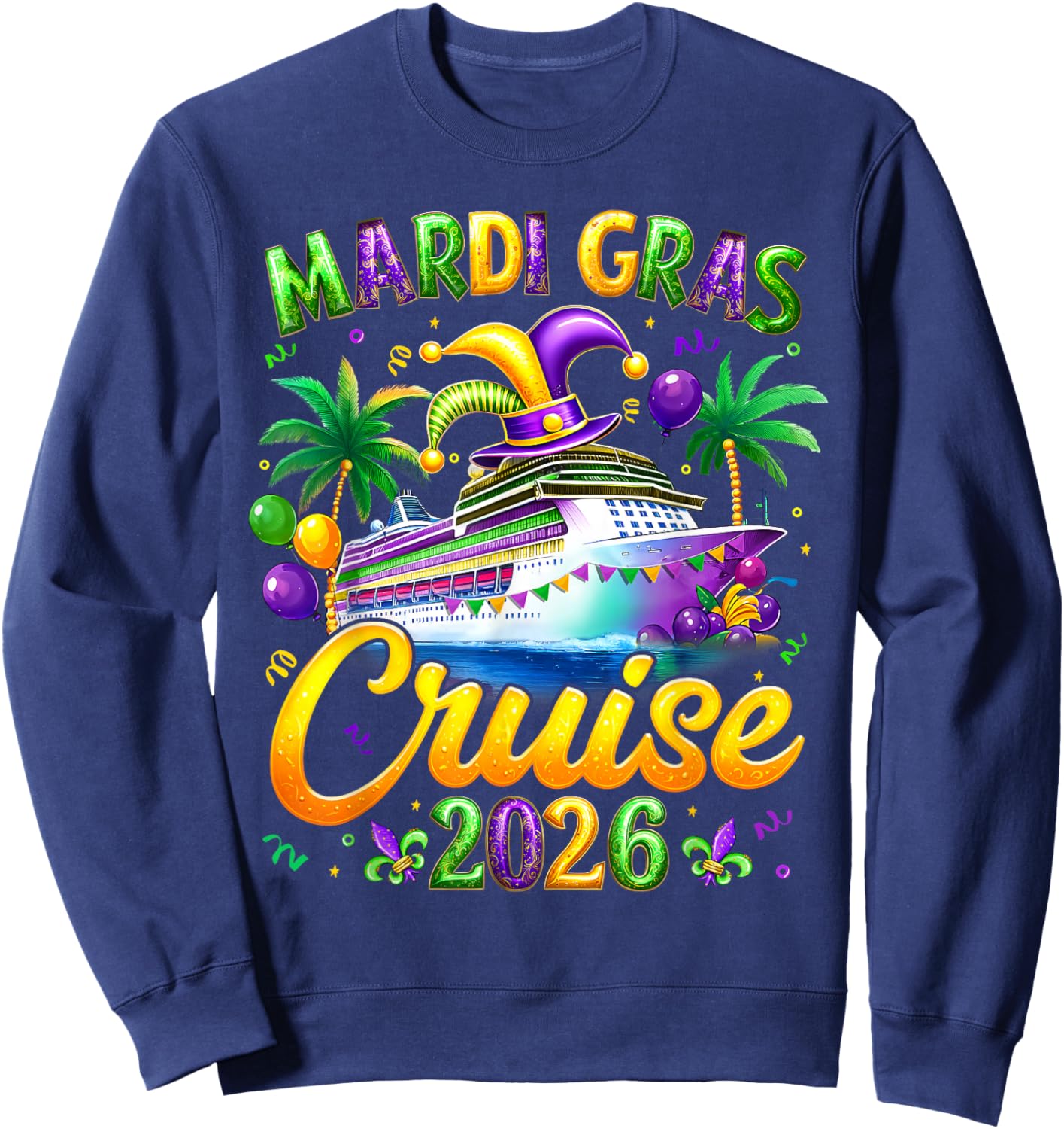 Mardi Gras Cruise 2026 Carnival New Orleans Fleur De Lis Sweatshirt - Sweatshirt | Navy