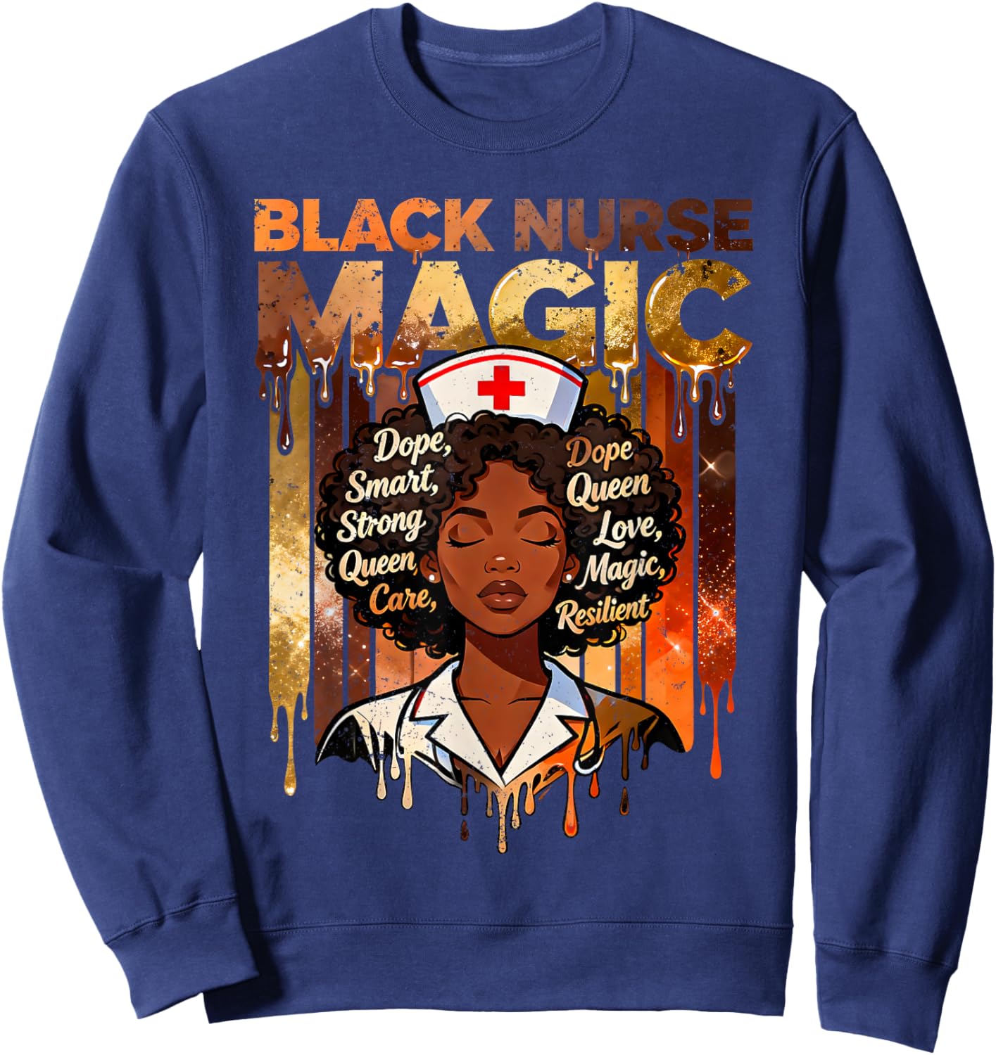 Black Nurse Magic Strong Queen Proud Nursing Design Sweatshirt - Sweatshirt | Navy