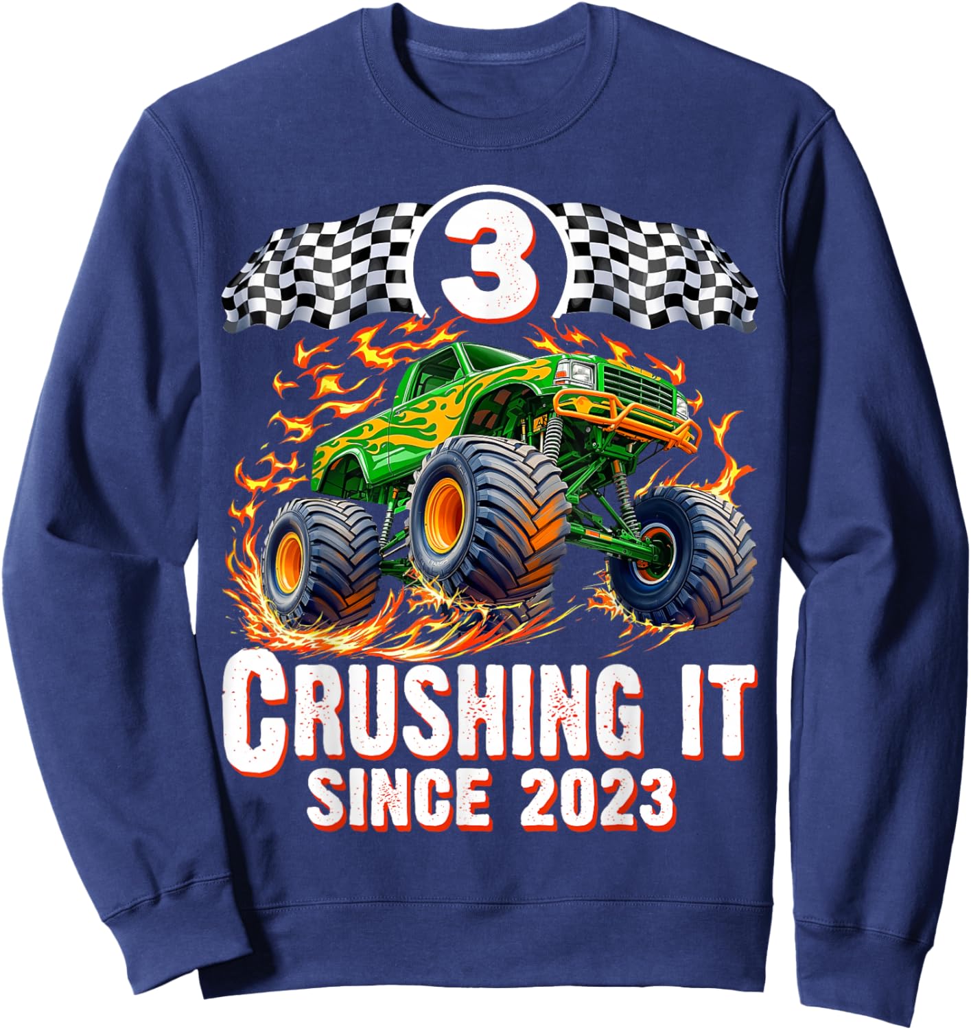 Birthday Monster Truck 3 Year Old Boys 3rd Party Born 2023 Sweatshirt - Sweatshirt | Navy