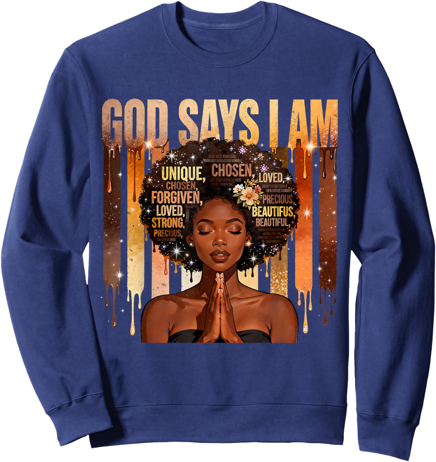 God Says I Am Chosen Loved Black Woman Faith Design Sweatshirt - Sweatshirt | Navy
