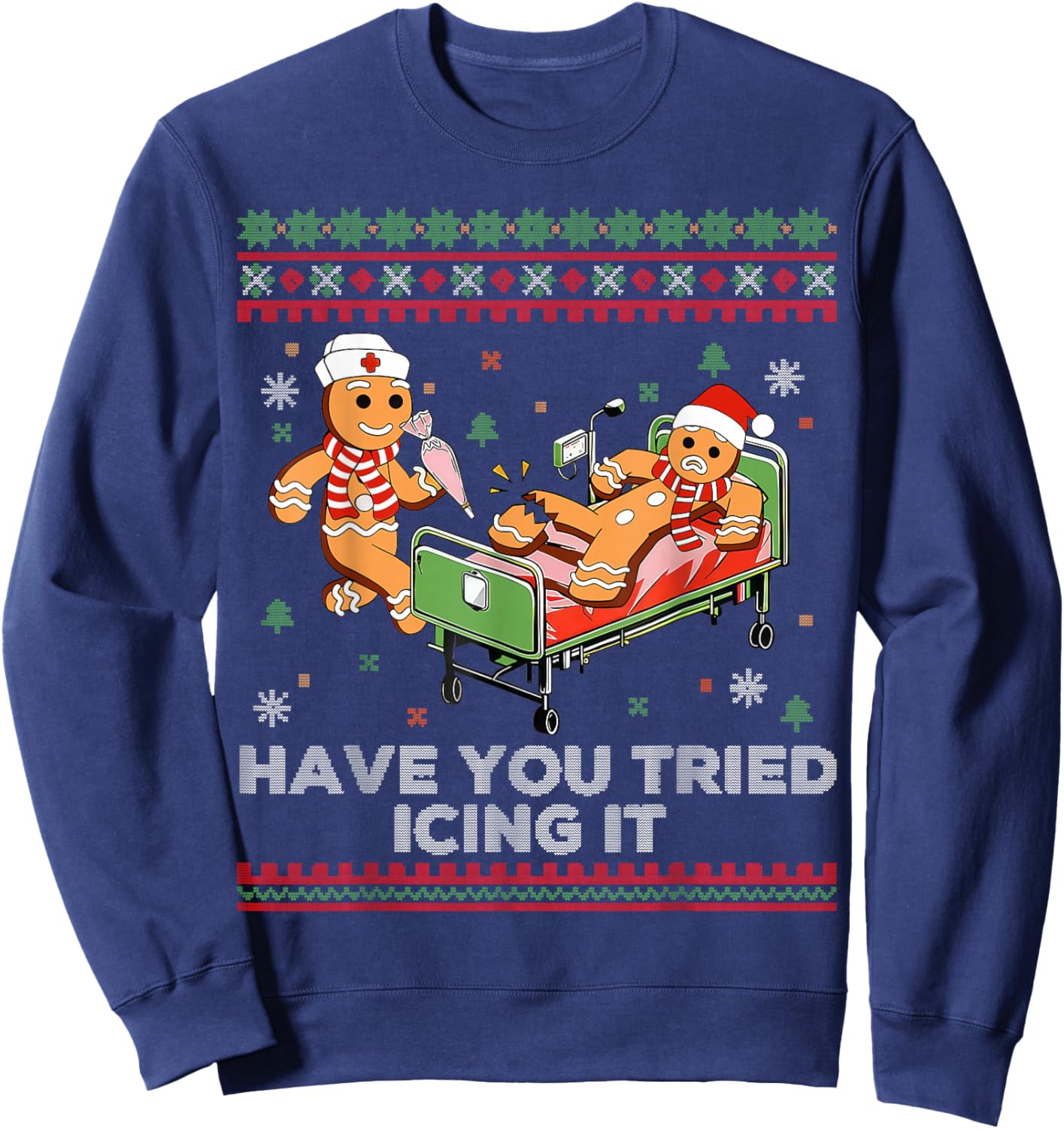 Have You Tried Icing It Christmas Nurse Gingerbread NICU Sweatshirt - Sweatshirt | Navy
