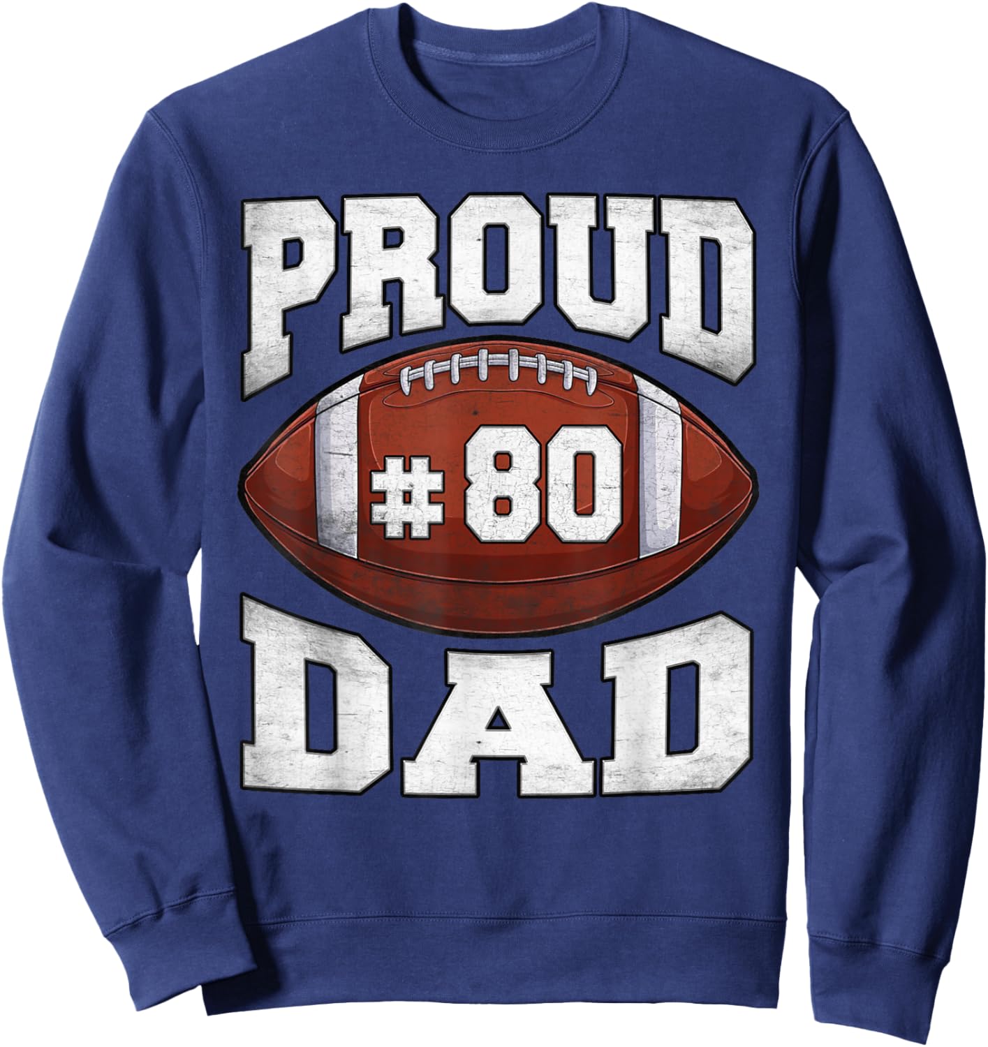 Proud Football Dad Number Jersey Night Number 80 Football Sweatshirt - Sweatshirt | Navy