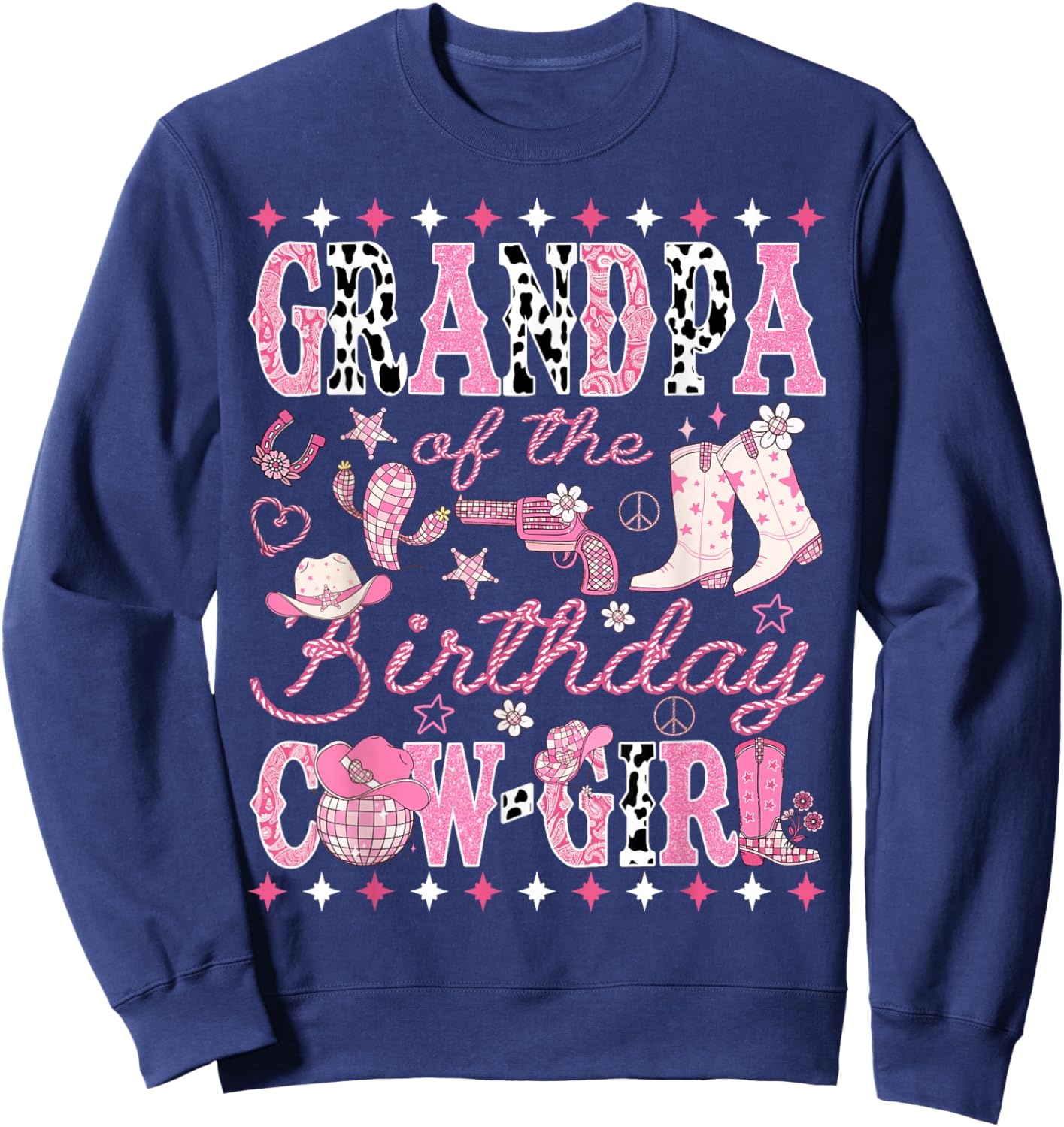 Grandpa of The Birthday Cow-Girl Pink Rodeo Western Disco Sweatshirt - Sweatshirt | Navy