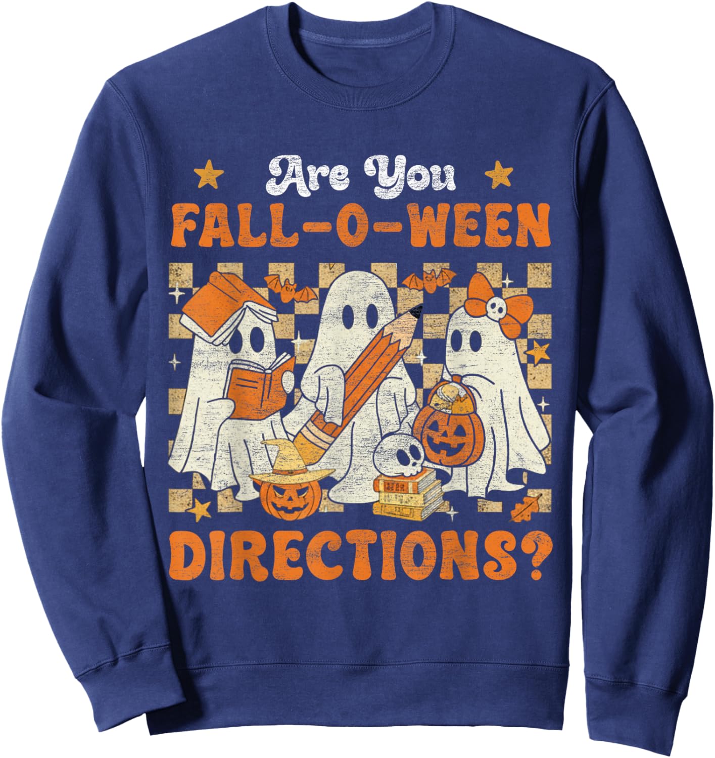 Funny are You Fall O Ween Directions Teacher Halloween Ghost Sweatshirt - Sweatshirt | Navy