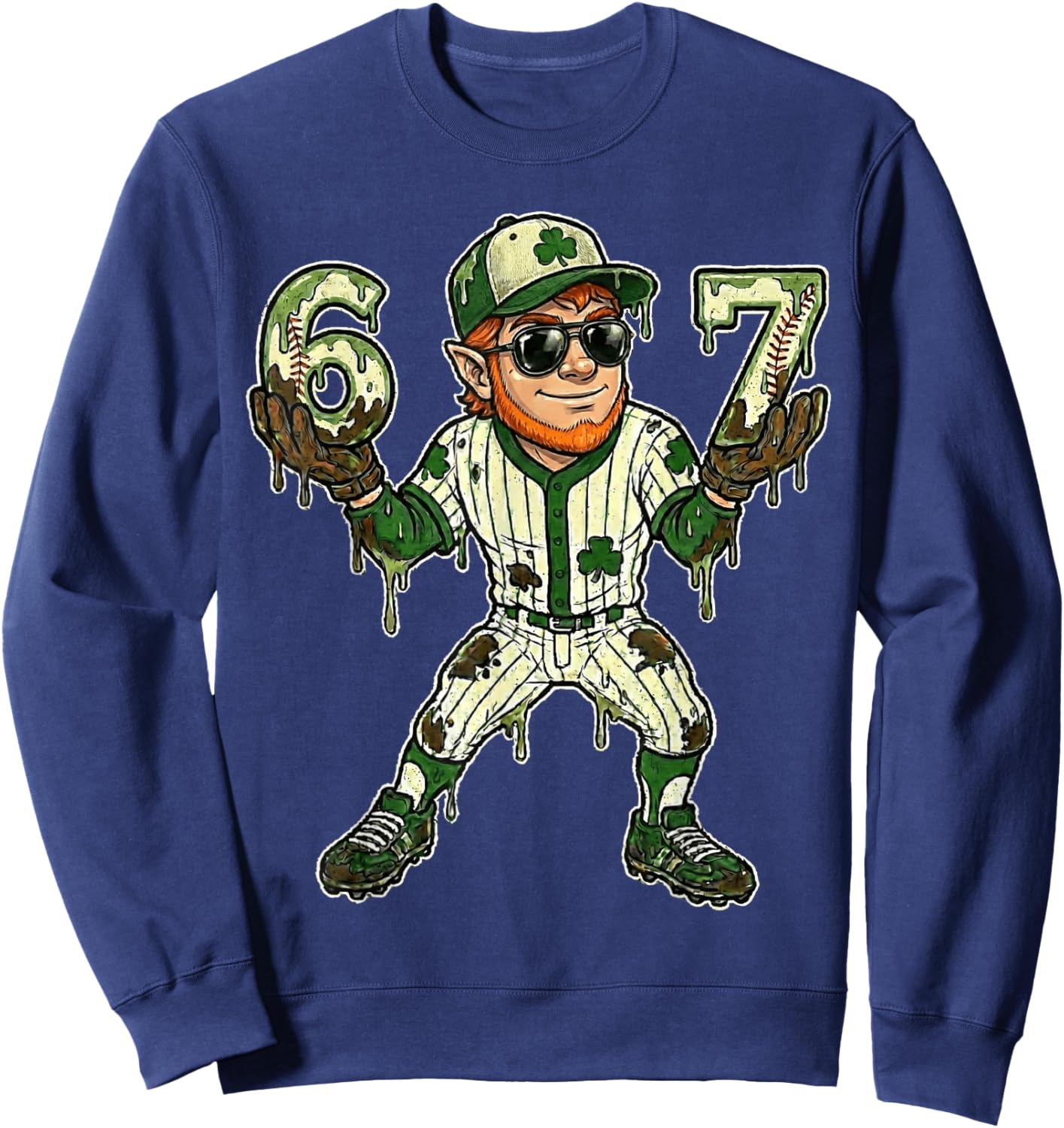 Funny St Patricks Day Leprechaun Baseball Dripping 67 Drip Sweatshirt - Sweatshirt | Navy